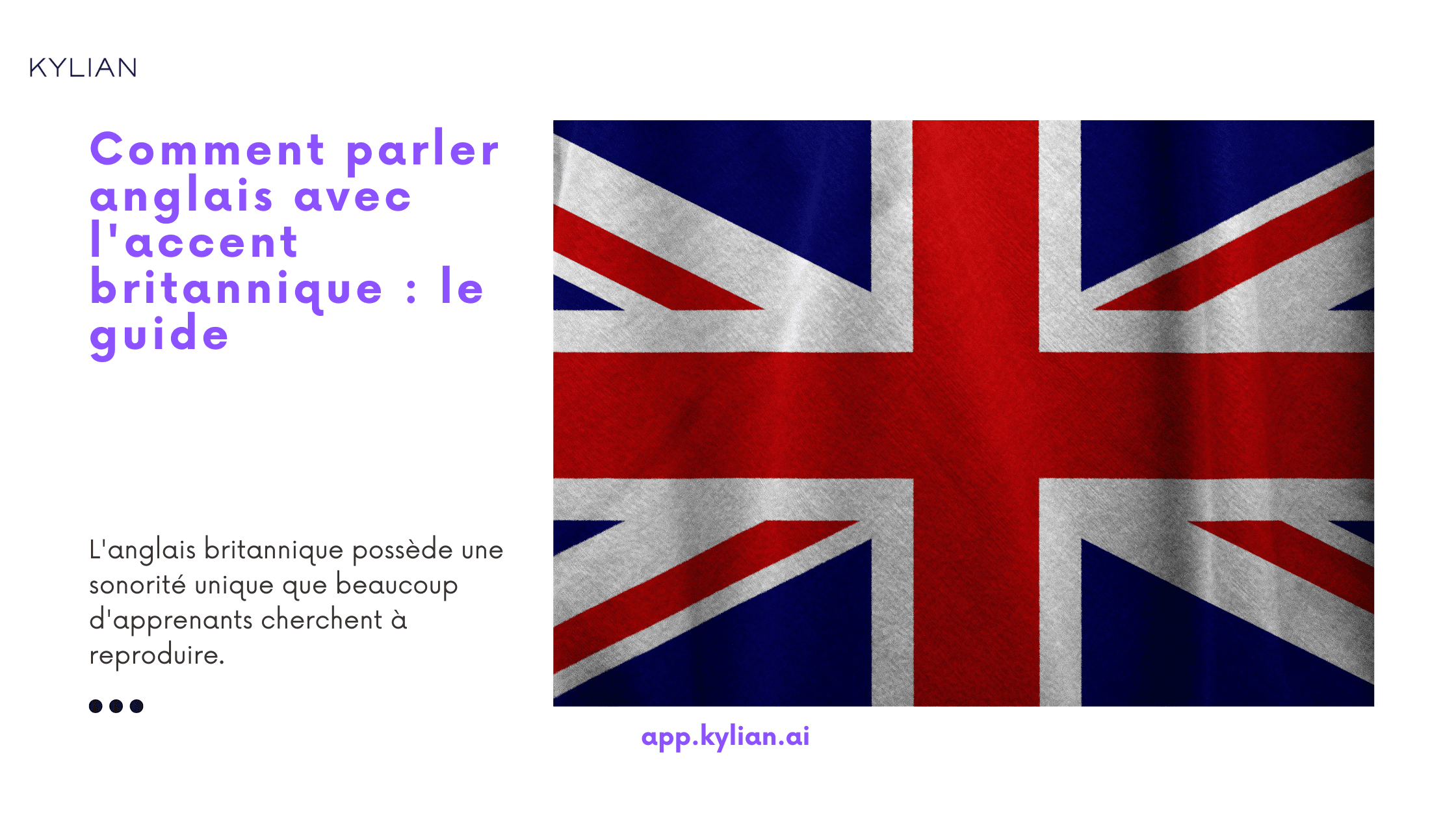 Comment parler anglais avec l'accent britannique : le guide