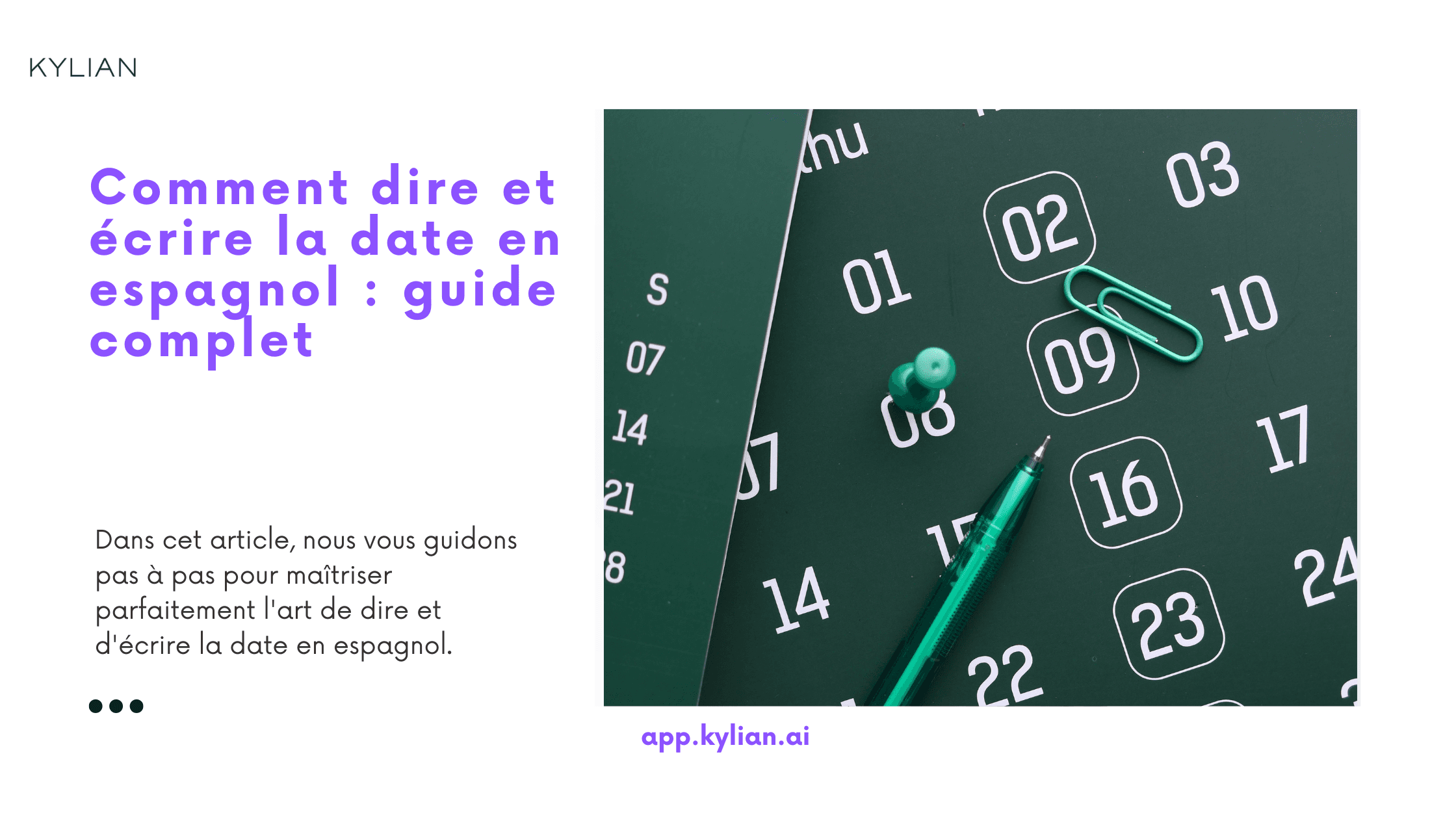 Comment dire et écrire la date en espagnol : guide complet