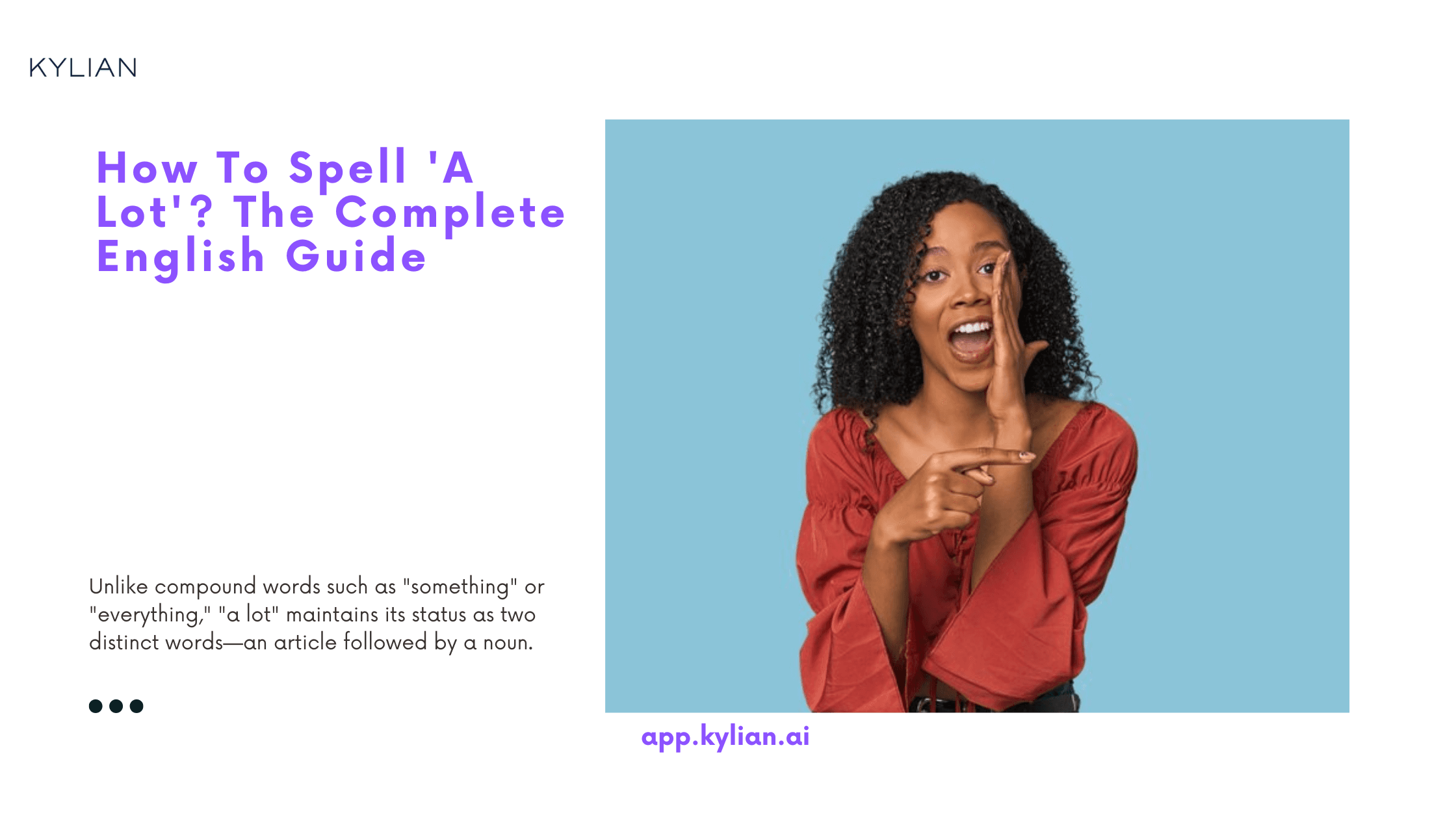 How To Spell 'A Lot'? The Complete English Guide