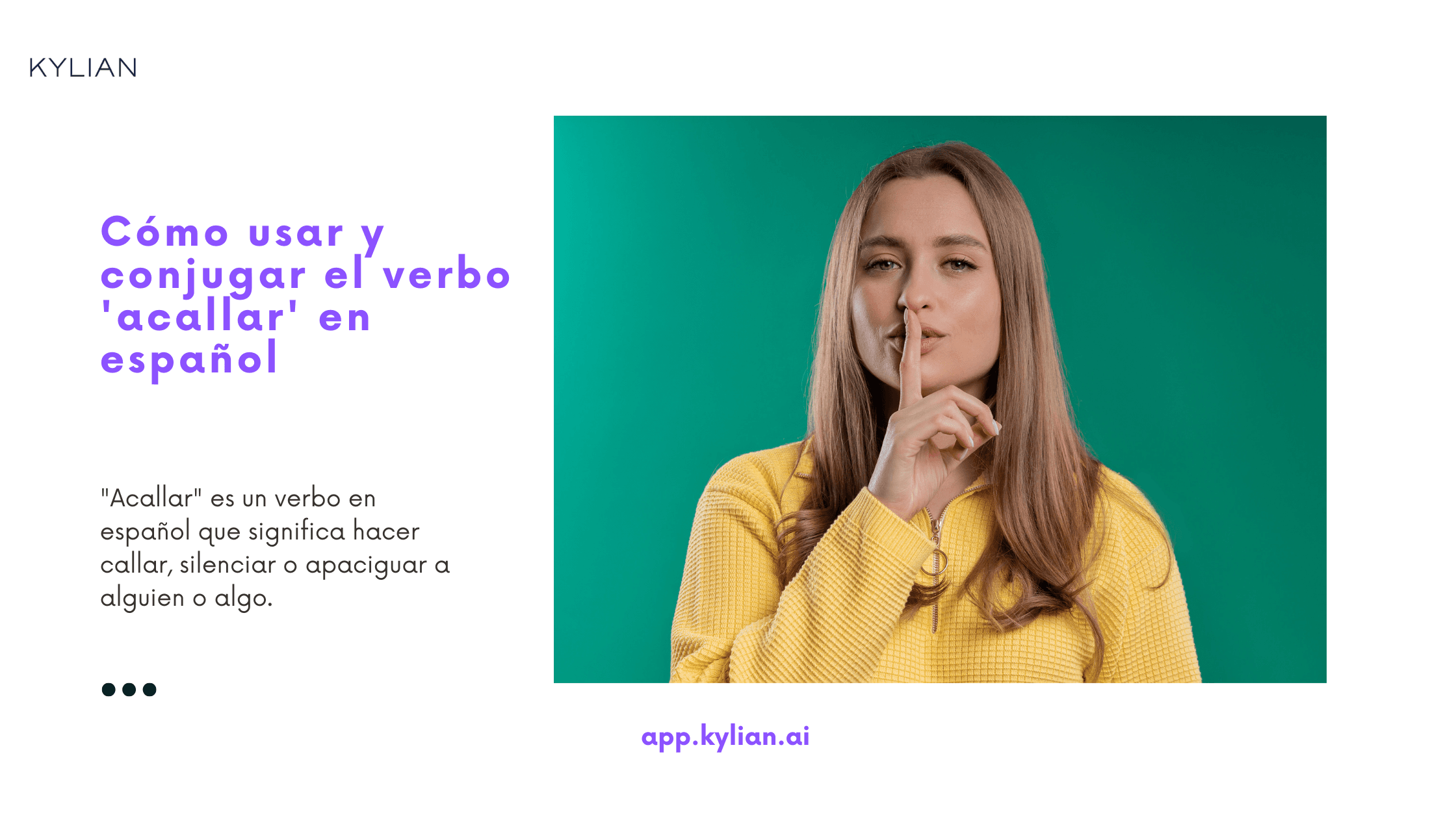 Cómo usar y conjugar el verbo 'acallar' en español