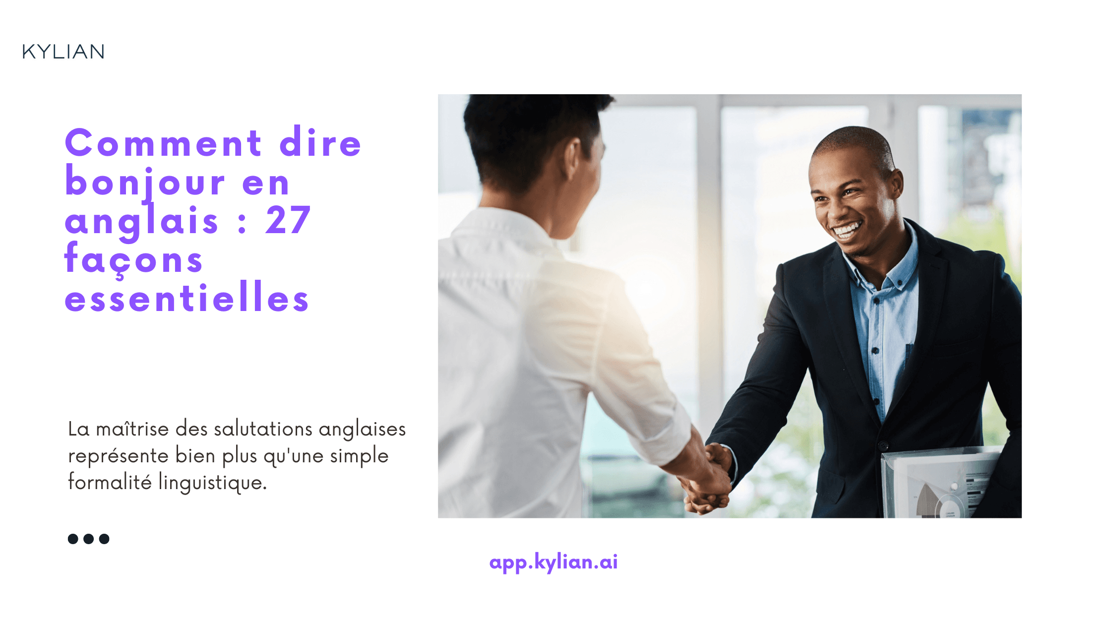 Comment dire bonjour en anglais : 27 façons essentielles