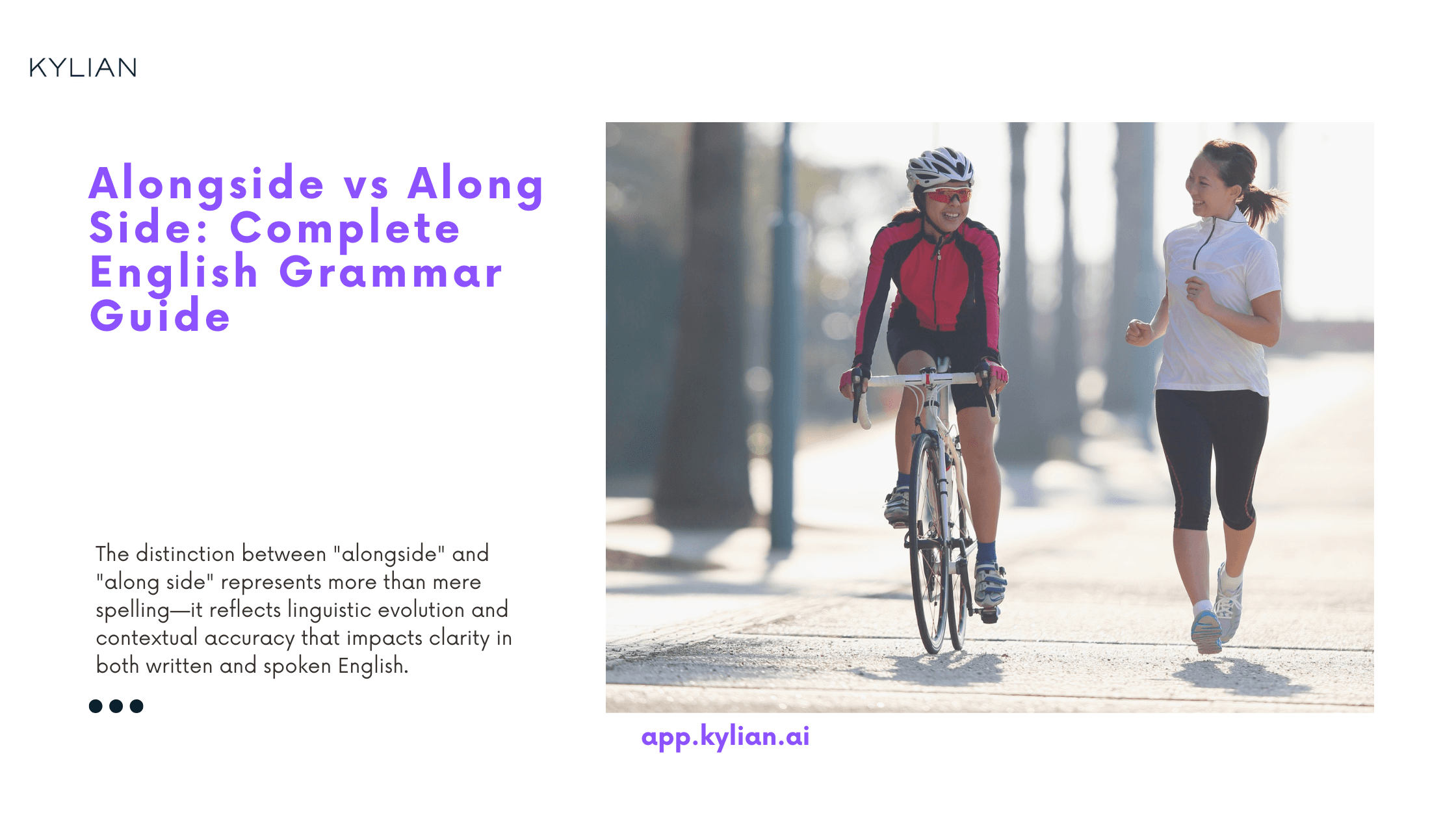 Alongside vs Along Side: Complete English Grammar Guide