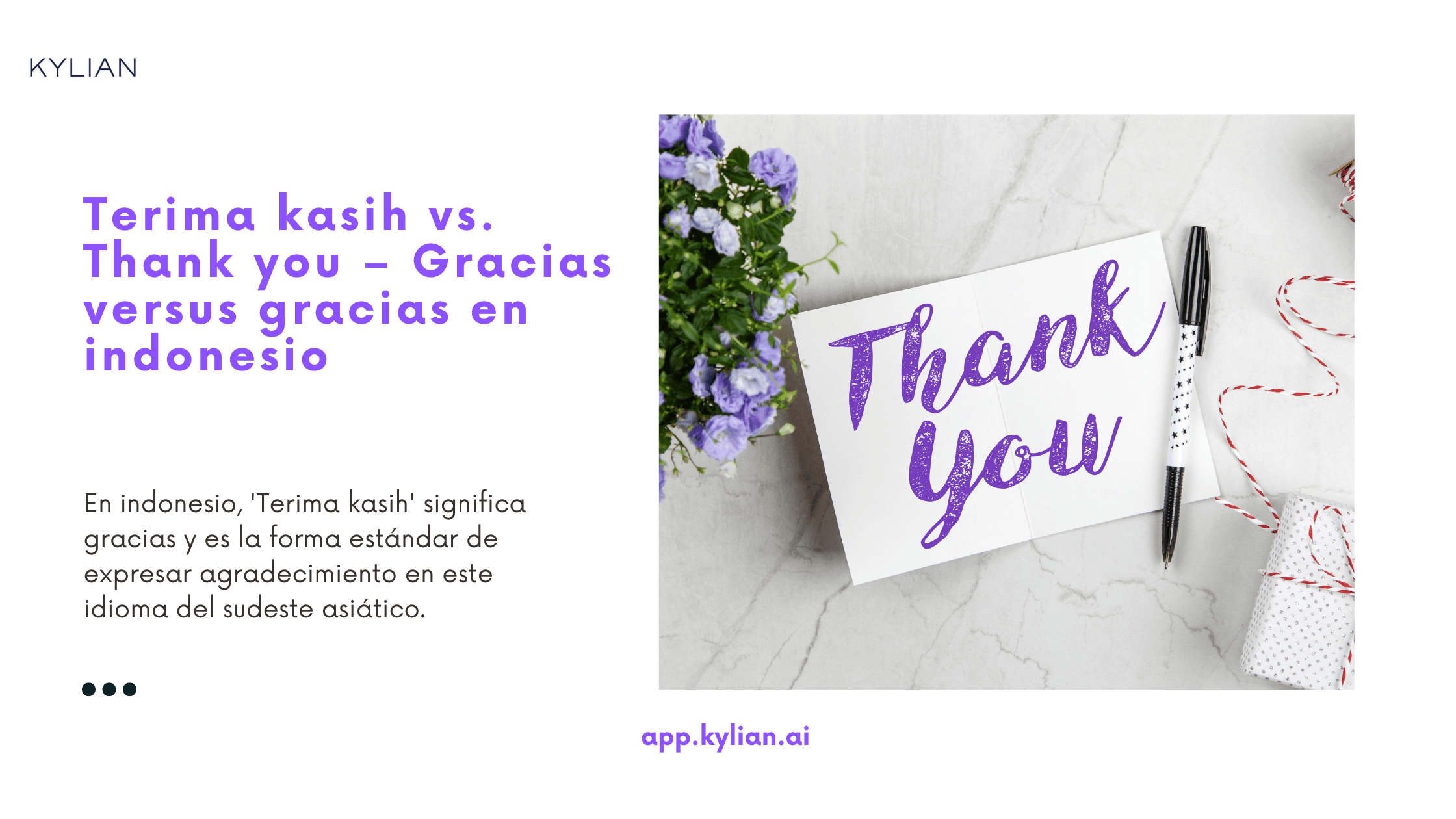 Terima kasih vs. Thank you – Gracias versus gracias en indonesio