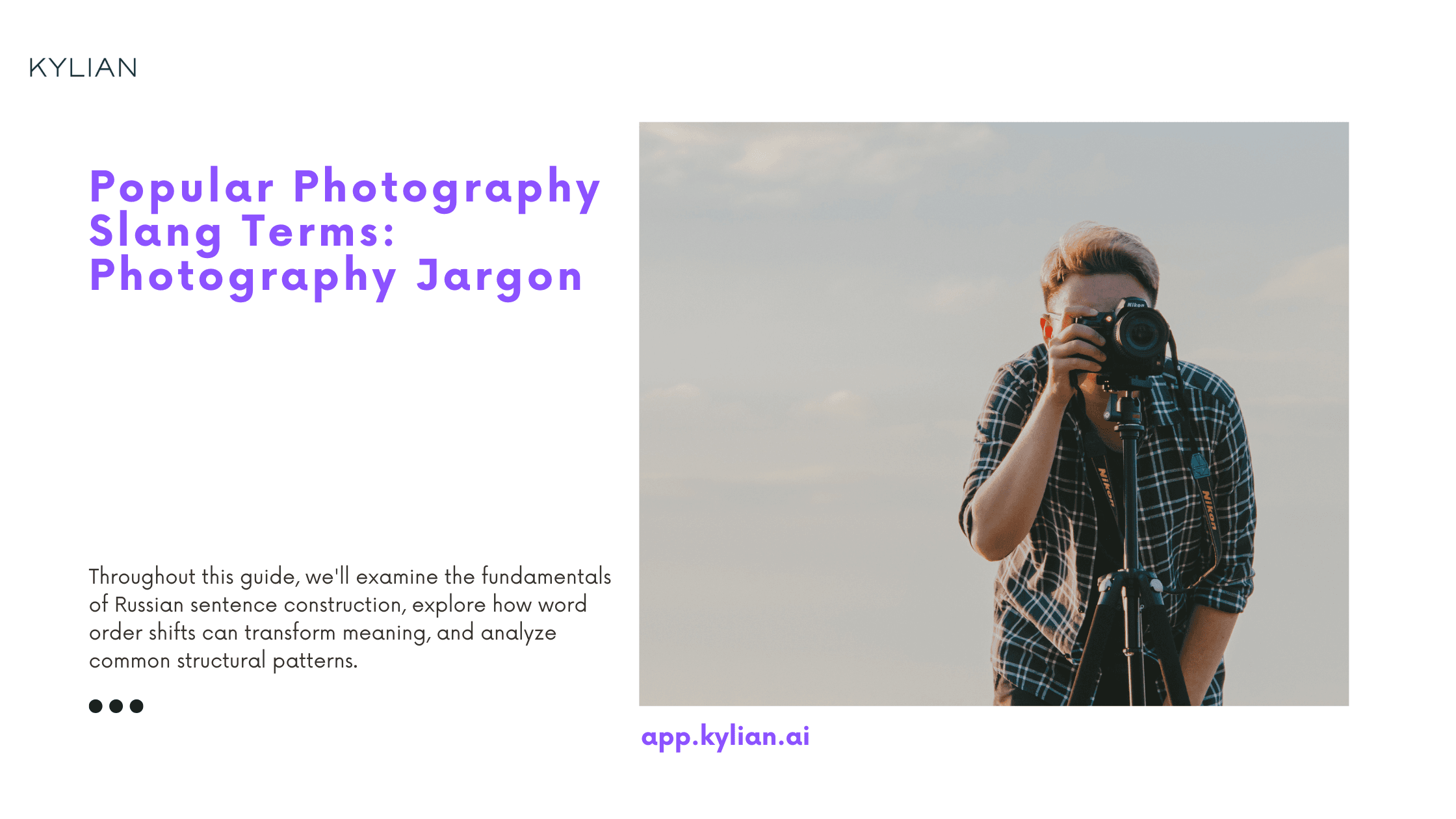 Popular Photography Slang Terms: Photography Jargon