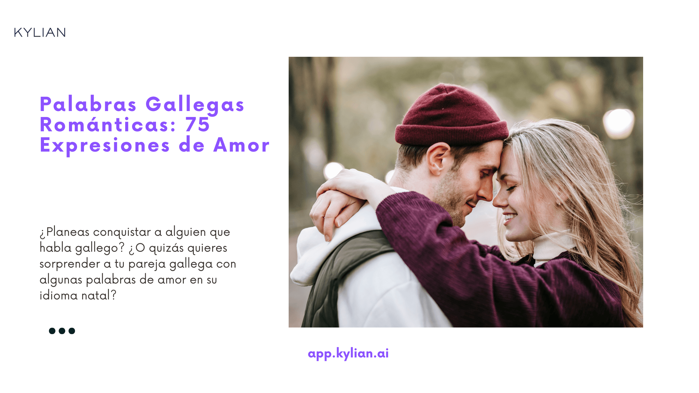 Palabras Gallegas Románticas: 75 Expresiones de Amor