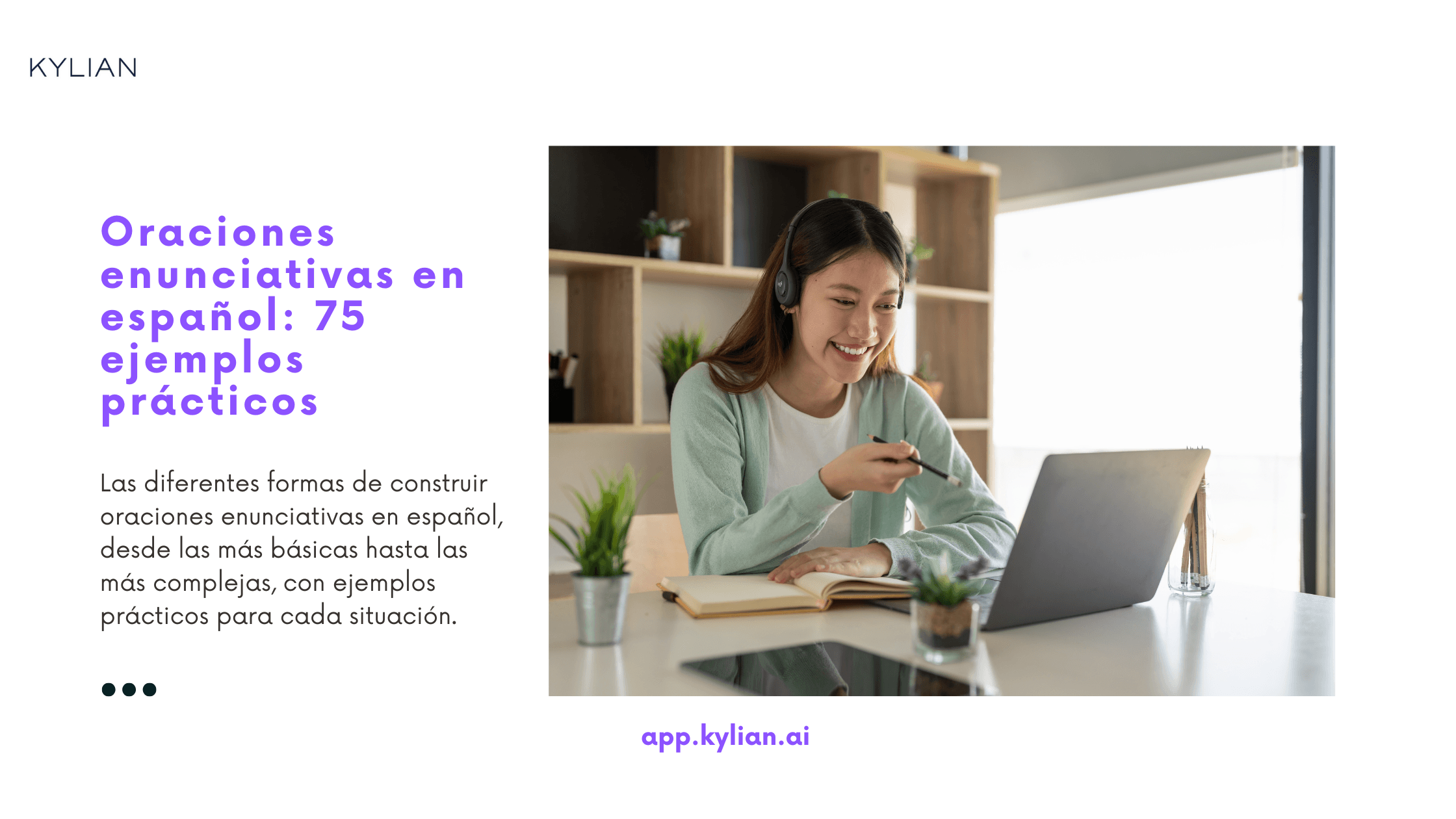 Oraciones enunciativas en español: 75 ejemplos prácticos