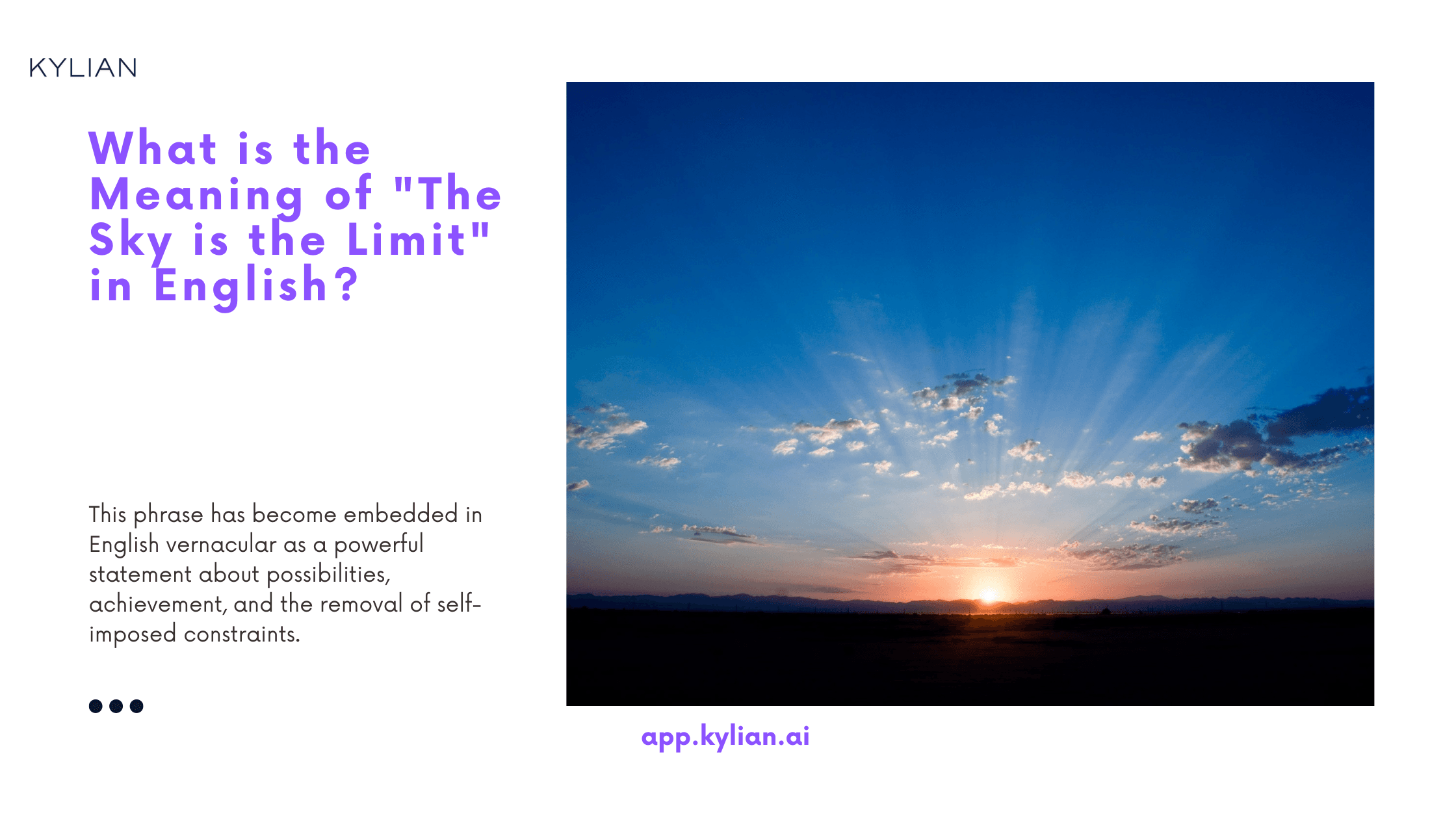 What is the Meaning of "The Sky is the Limit" in English?