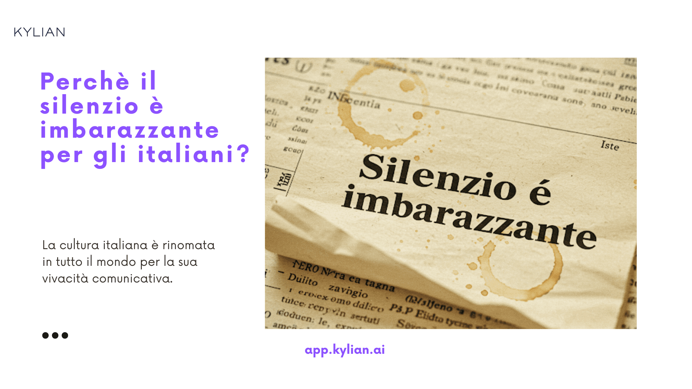 Perchè il silenzio è imbarazzante per gli italiani?