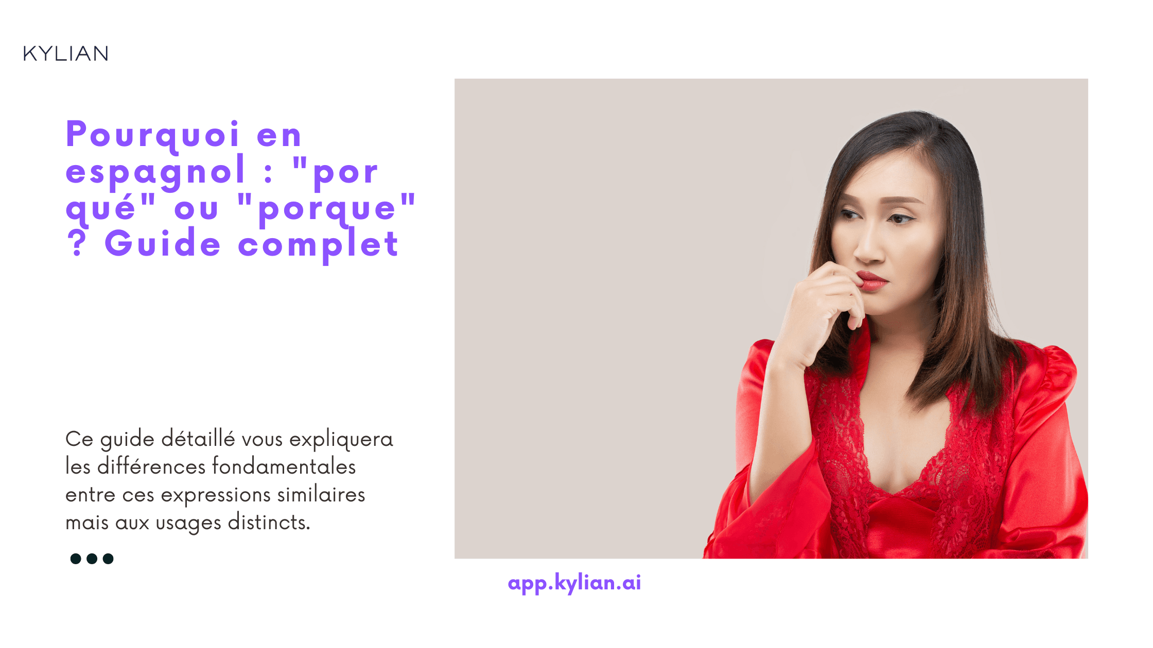 Pourquoi en espagnol : "por qué" ou "porque" ? Guide complet