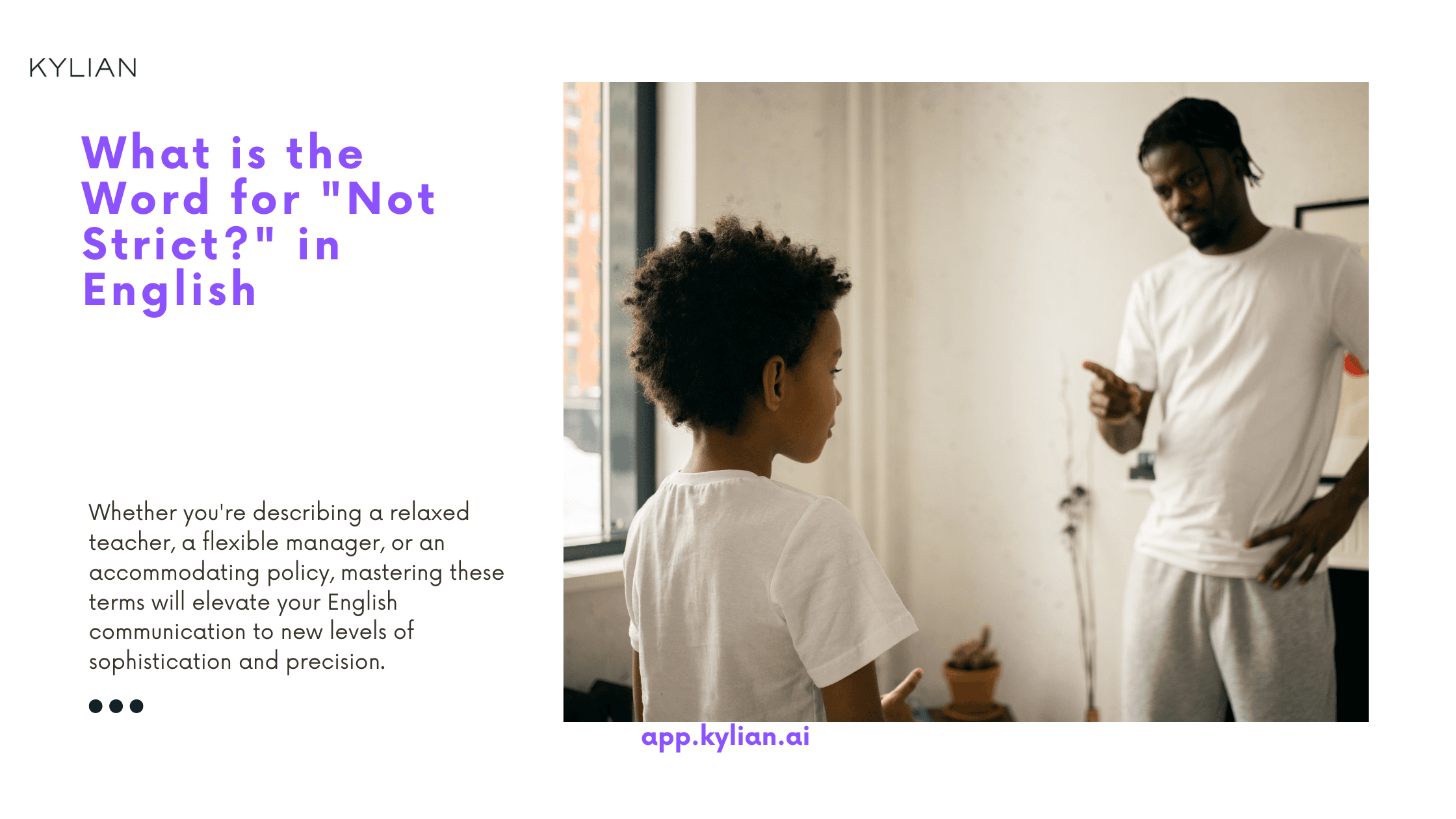 What is the Word for "Not Strict?" in English