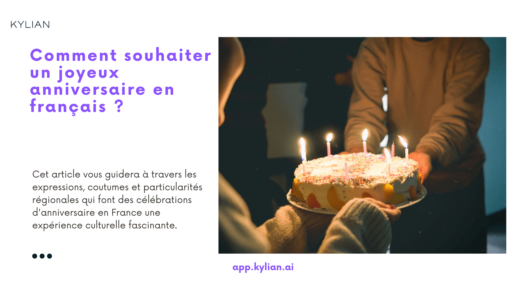Comment souhaiter un joyeux anniversaire en français ?