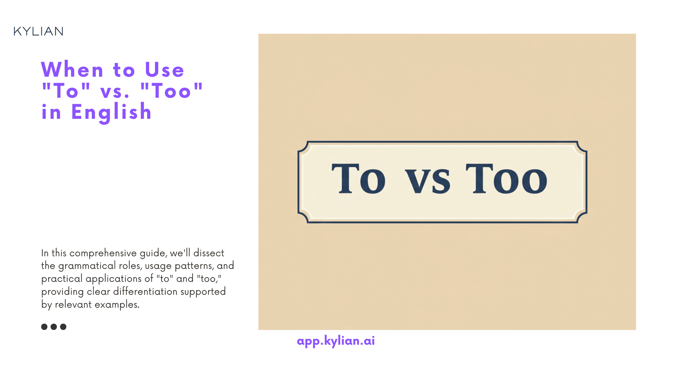 When to Use "To" vs. "Too" in English