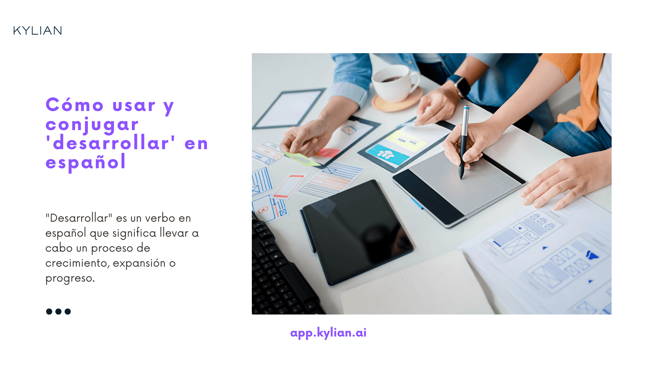 Cómo usar y conjugar 'desarrollar' en español