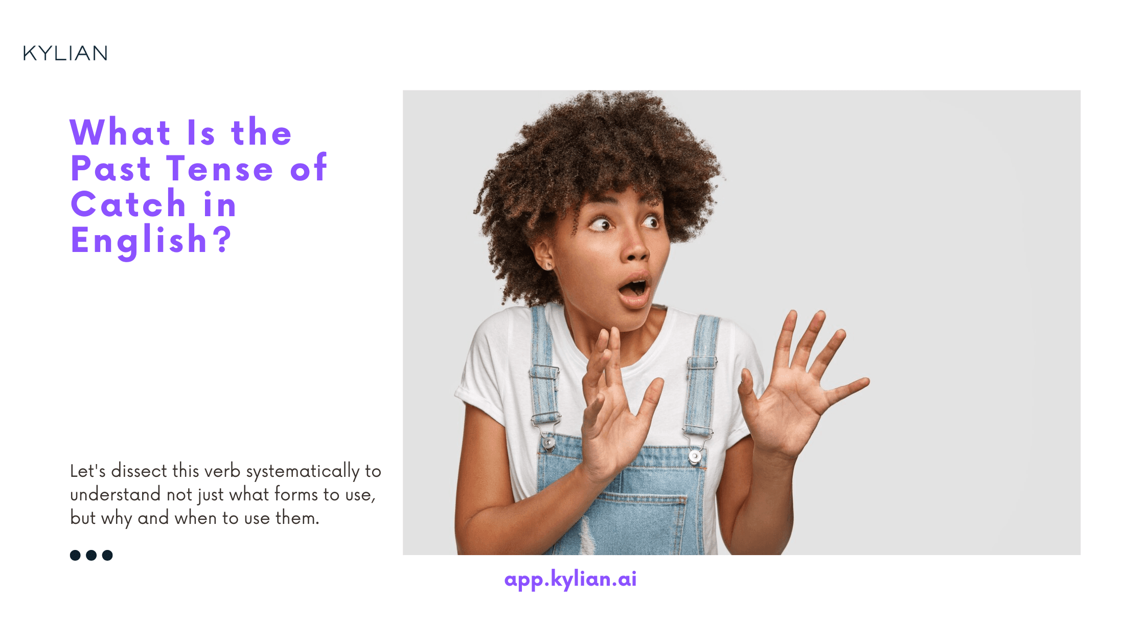 What Is the Past Tense of Catch in English?