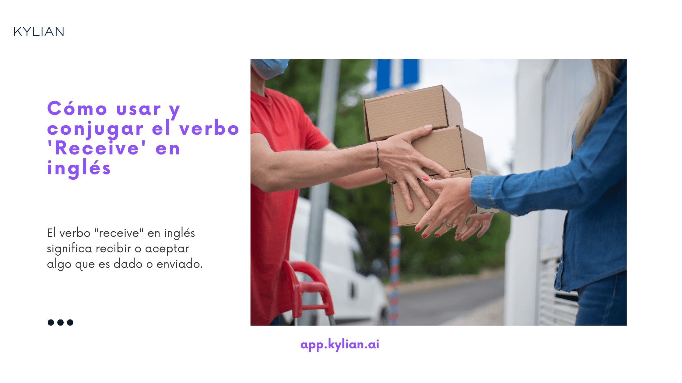 Cómo usar y conjugar el verbo 'Receive' en inglés