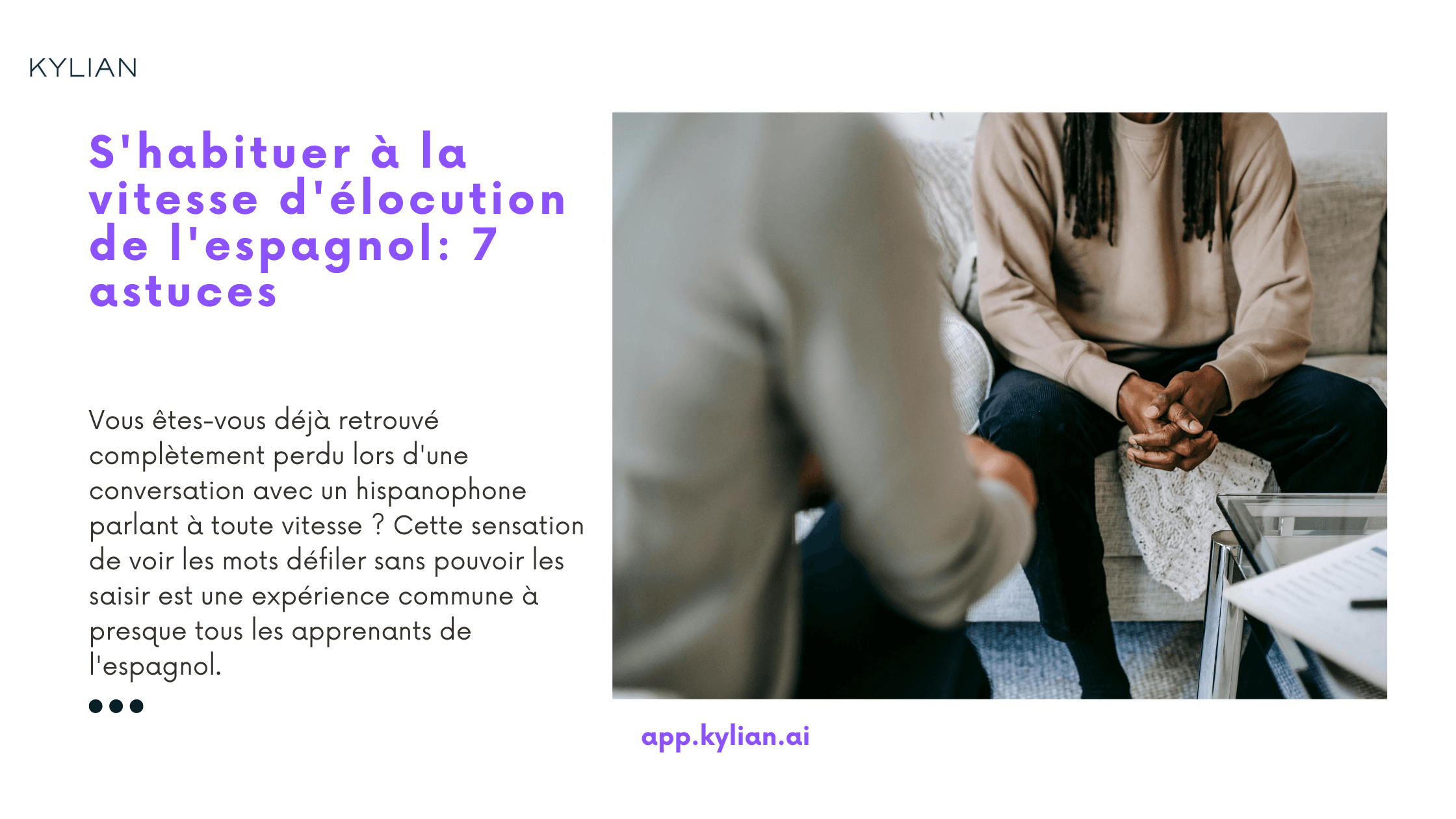 S'habituer à la vitesse d'élocution de l'espagnol: 7 astuces