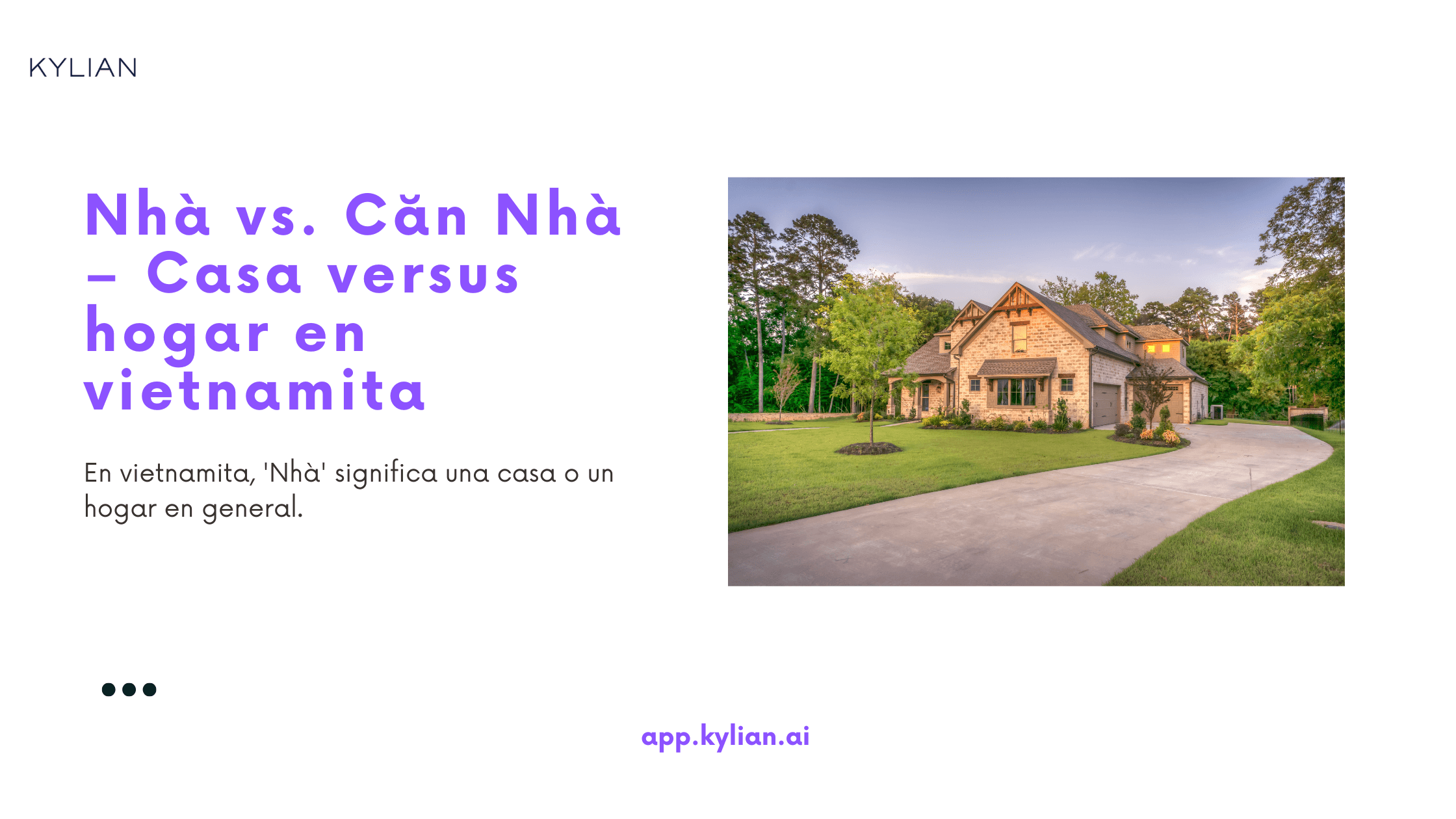 Nhà vs. Căn Nhà – Casa versus hogar en vietnamita