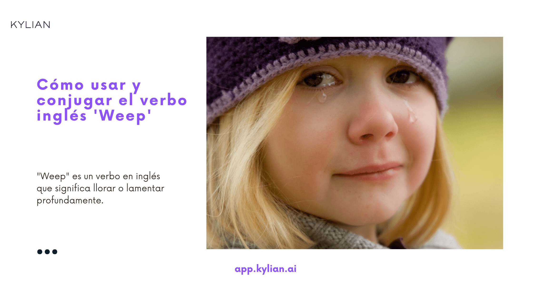 Cómo usar y conjugar el verbo inglés 'Weep'