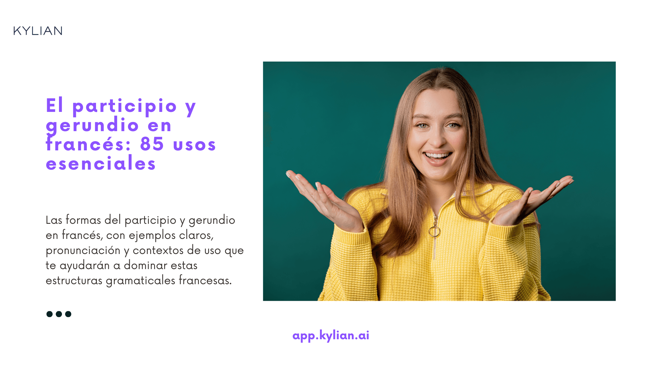 El participio y gerundio en francés: 85 usos esenciales