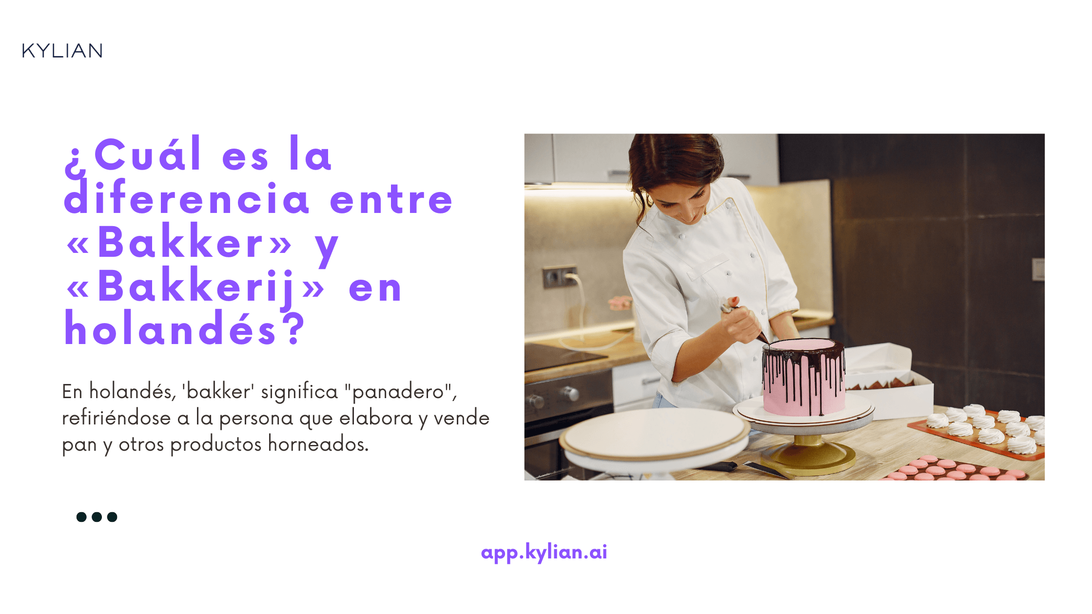 ¿Cuál es la diferencia entre «Bakker» y «Bakkerij» en holandés?