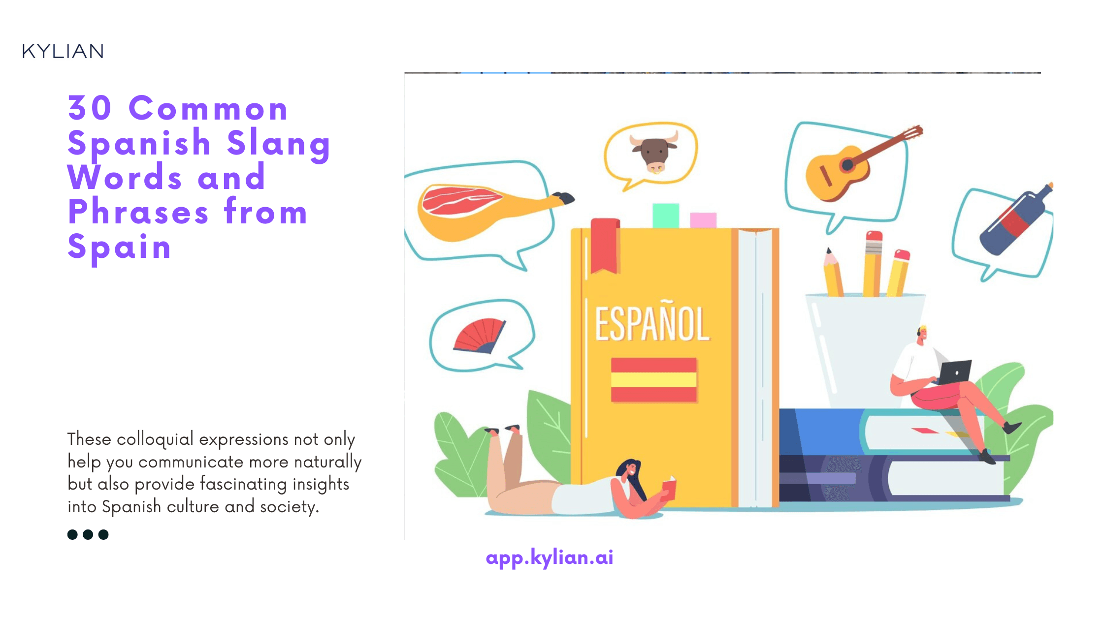 30 Common Spanish Slang Words and Phrases from Spain