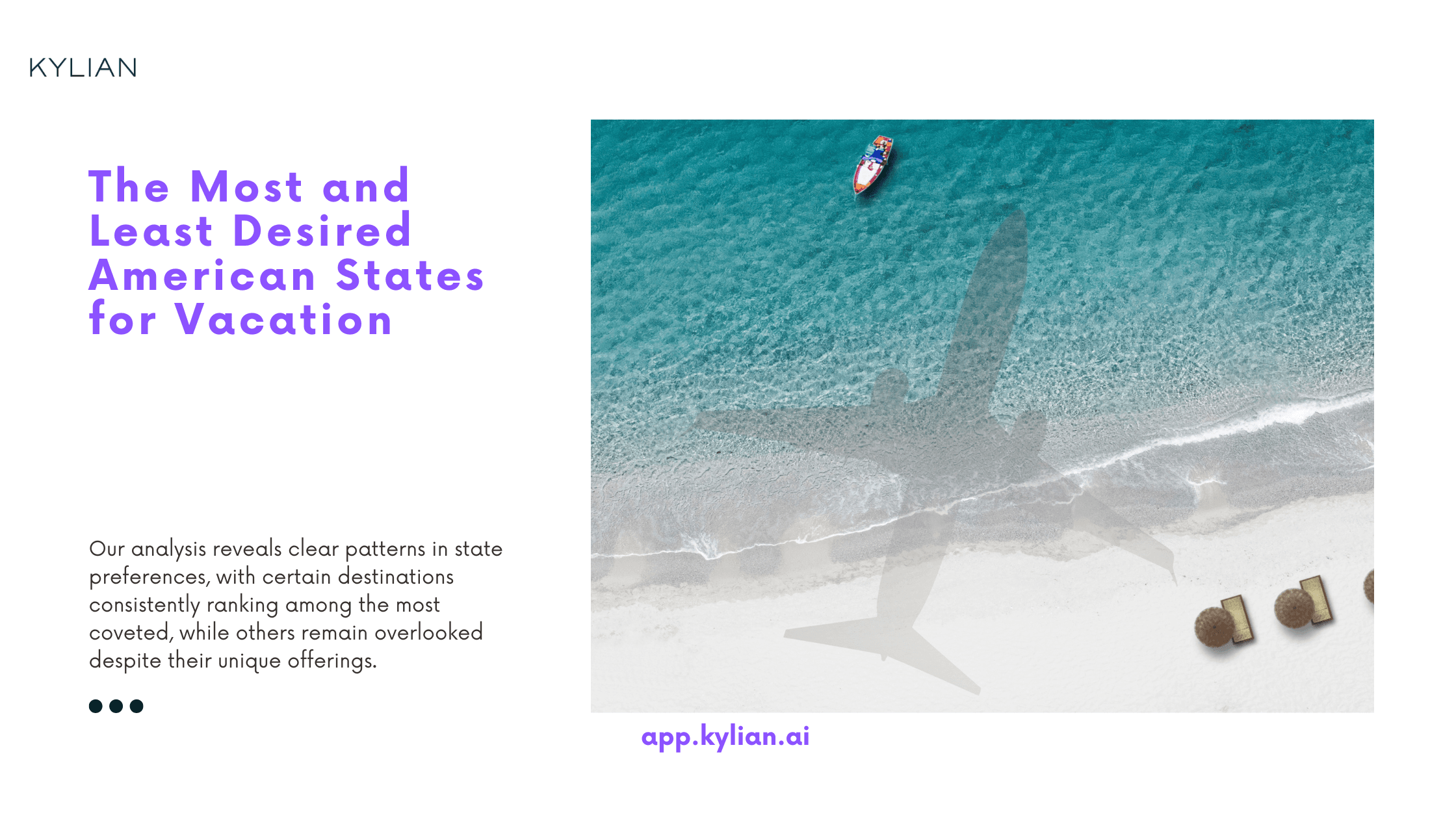 The Most and Least Desired American States for Vacation