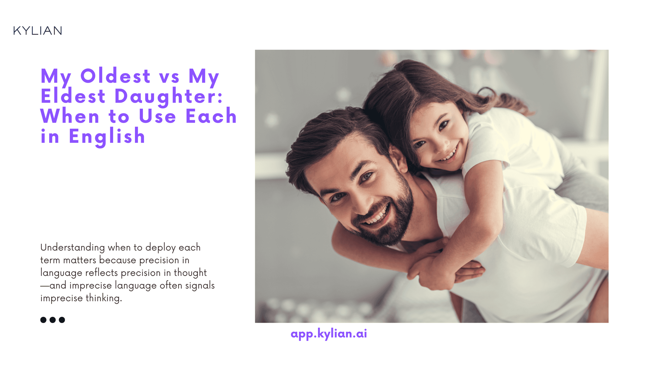 My Oldest vs My Eldest Daughter: When to Use Each in English