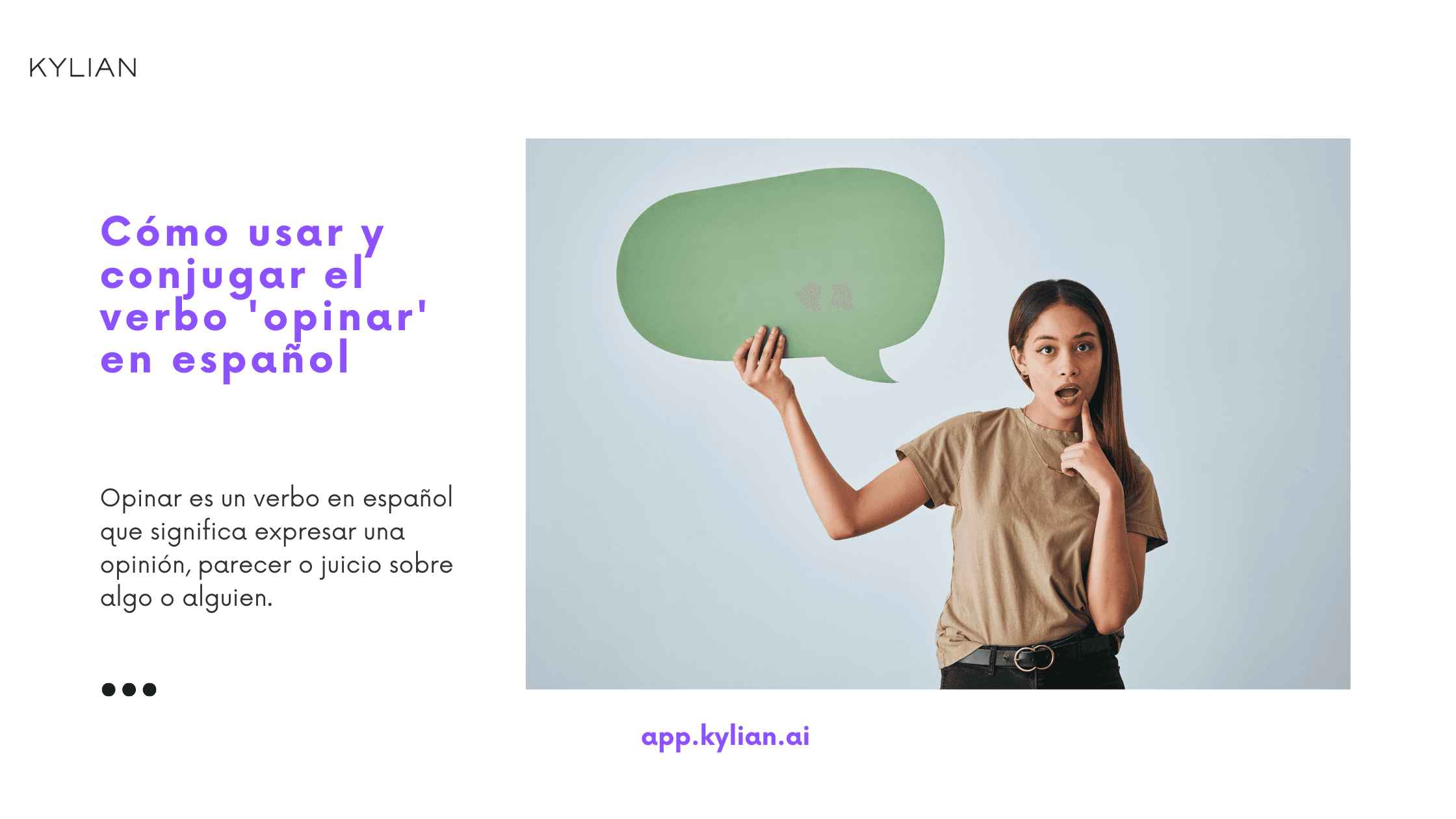 Cómo usar y conjugar el verbo 'opinar' en español
