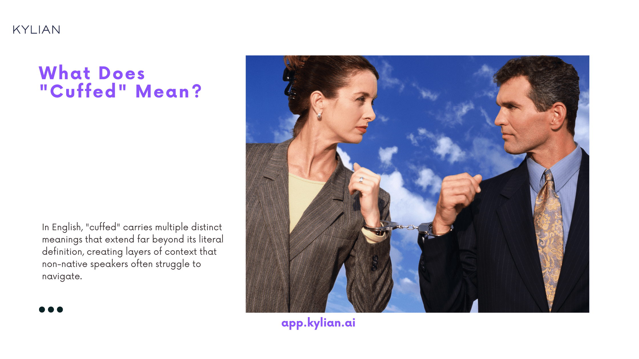 What Does "Cuffed" Mean?