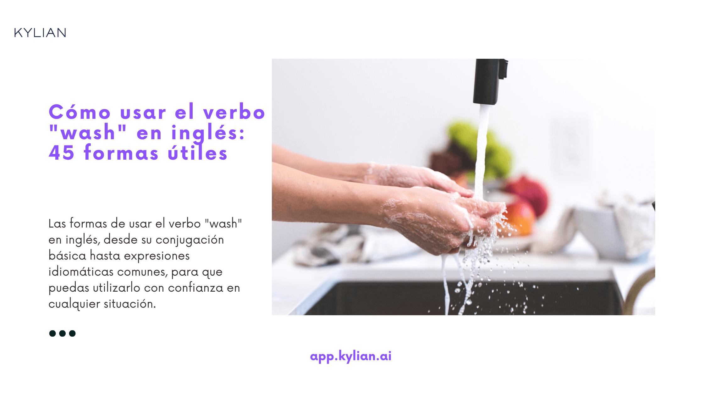 Cómo usar el verbo "wash" en inglés: 45 formas útiles