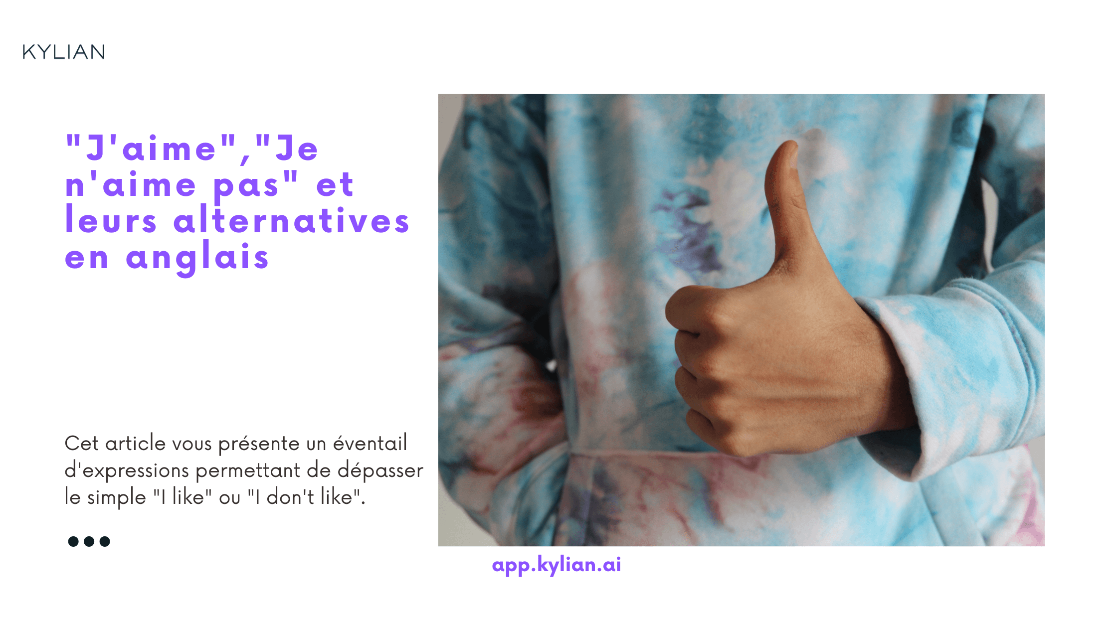 "J'aime","Je n'aime pas" et leurs alternatives en anglais
