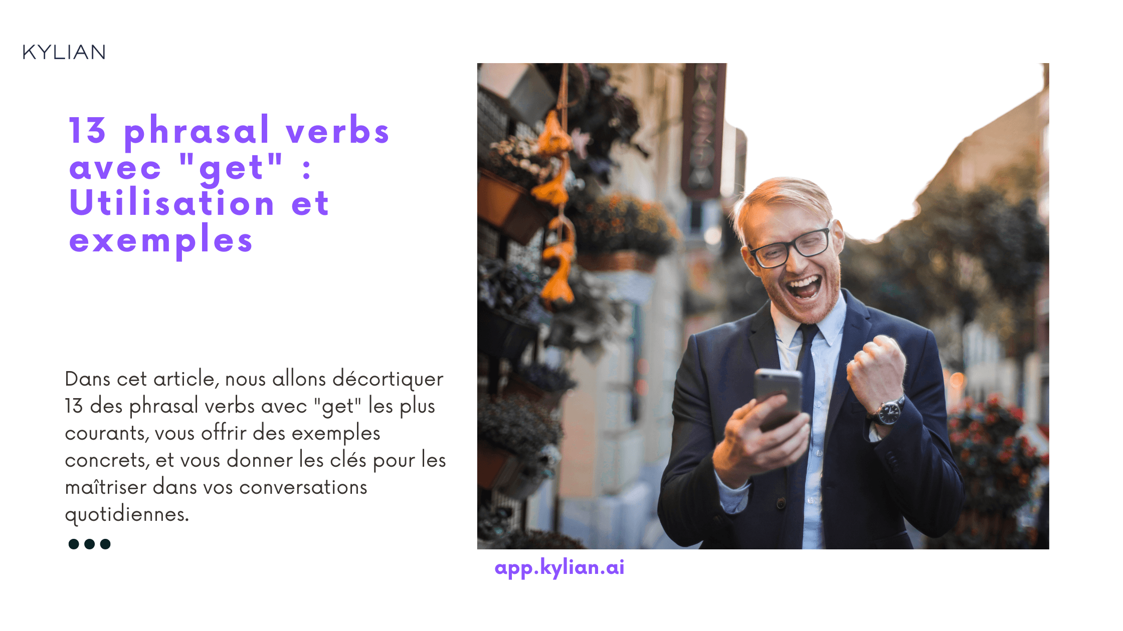 13 phrasal verbs avec "get" : Utilisation et exemples