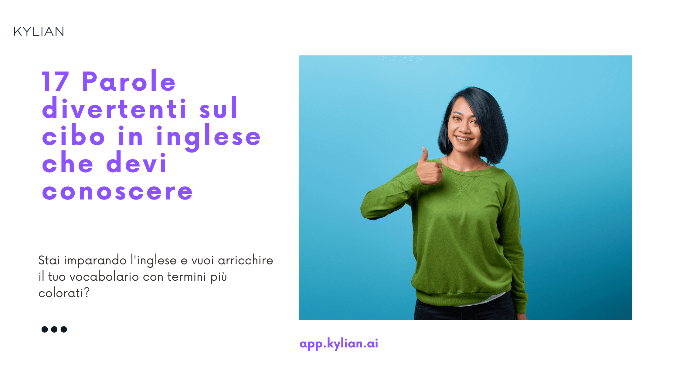 17 Parole divertenti sul cibo in inglese che devi conoscere