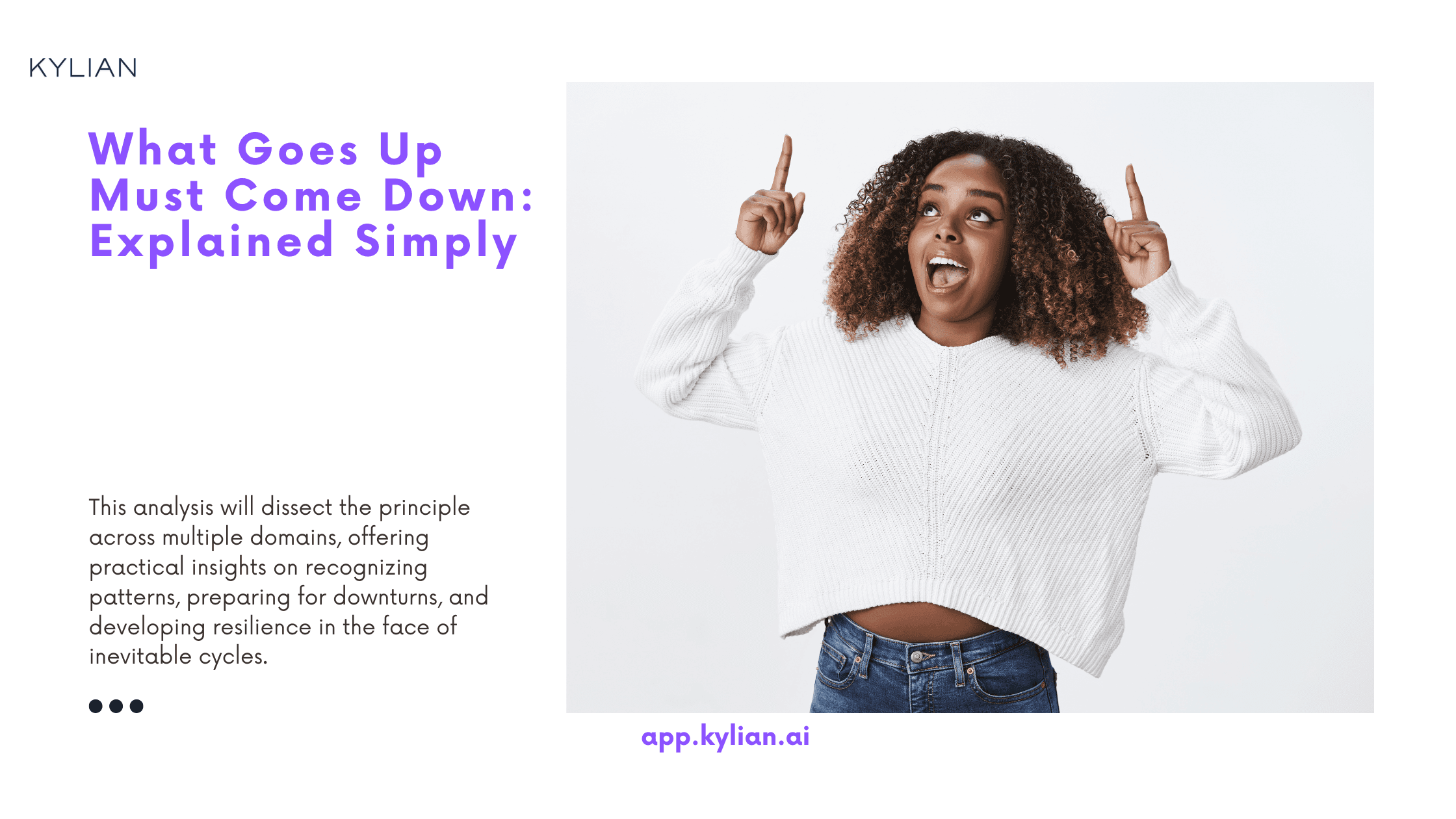 What Goes Up Must Come Down: Explained Simply