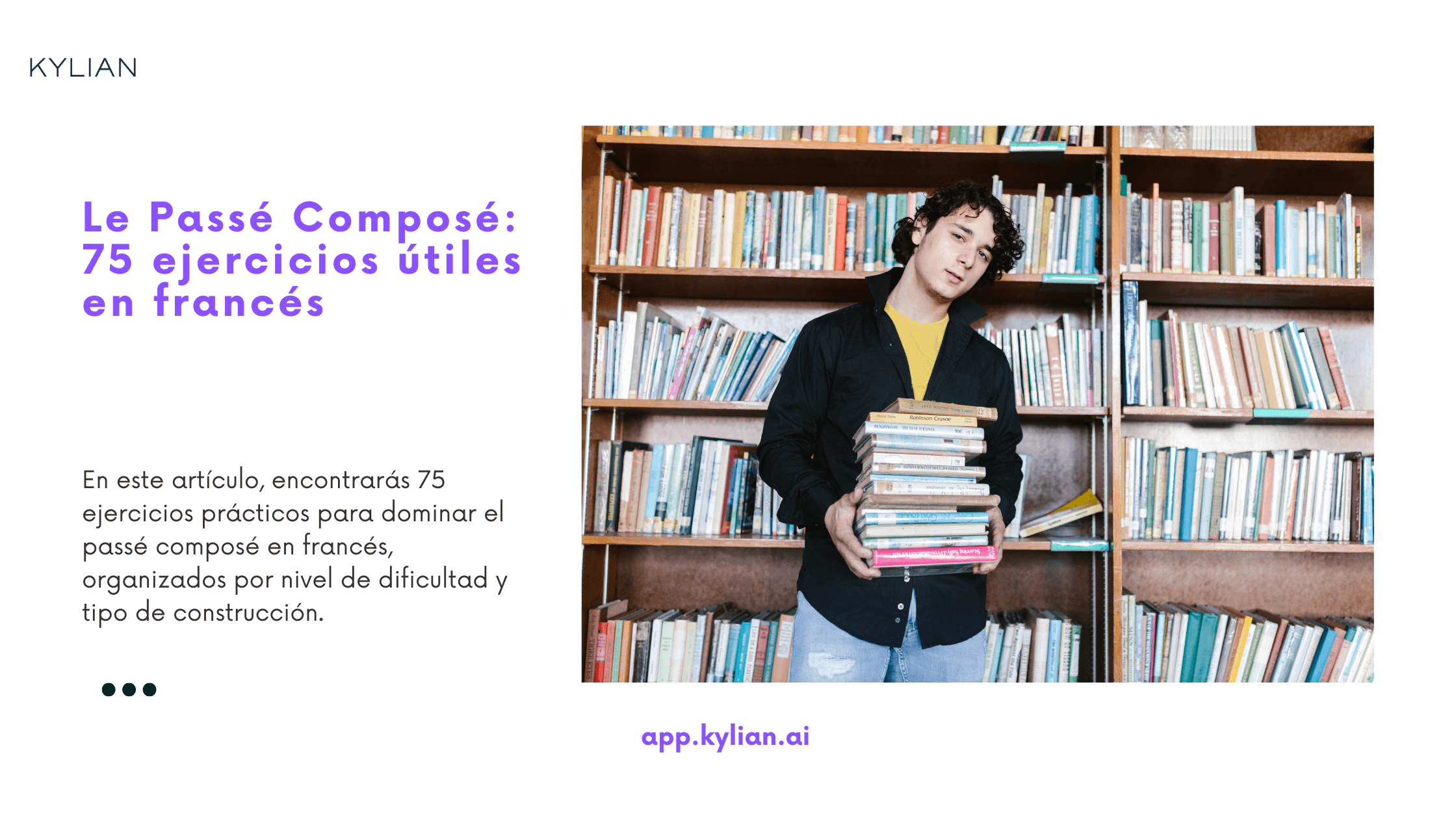 Le Passé Composé: 75 ejercicios útiles en francés