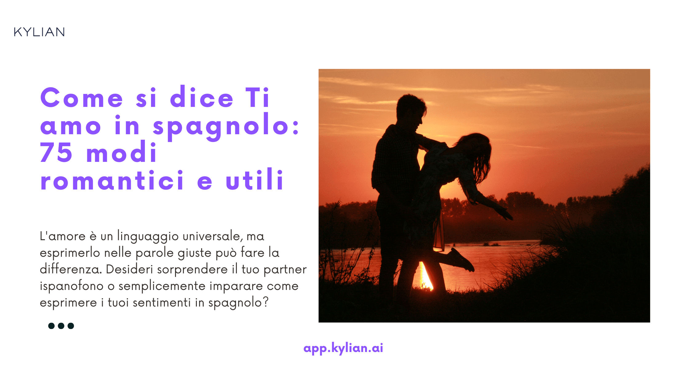 Come si dice Ti amo in spagnolo: 75 modi romantici e utili