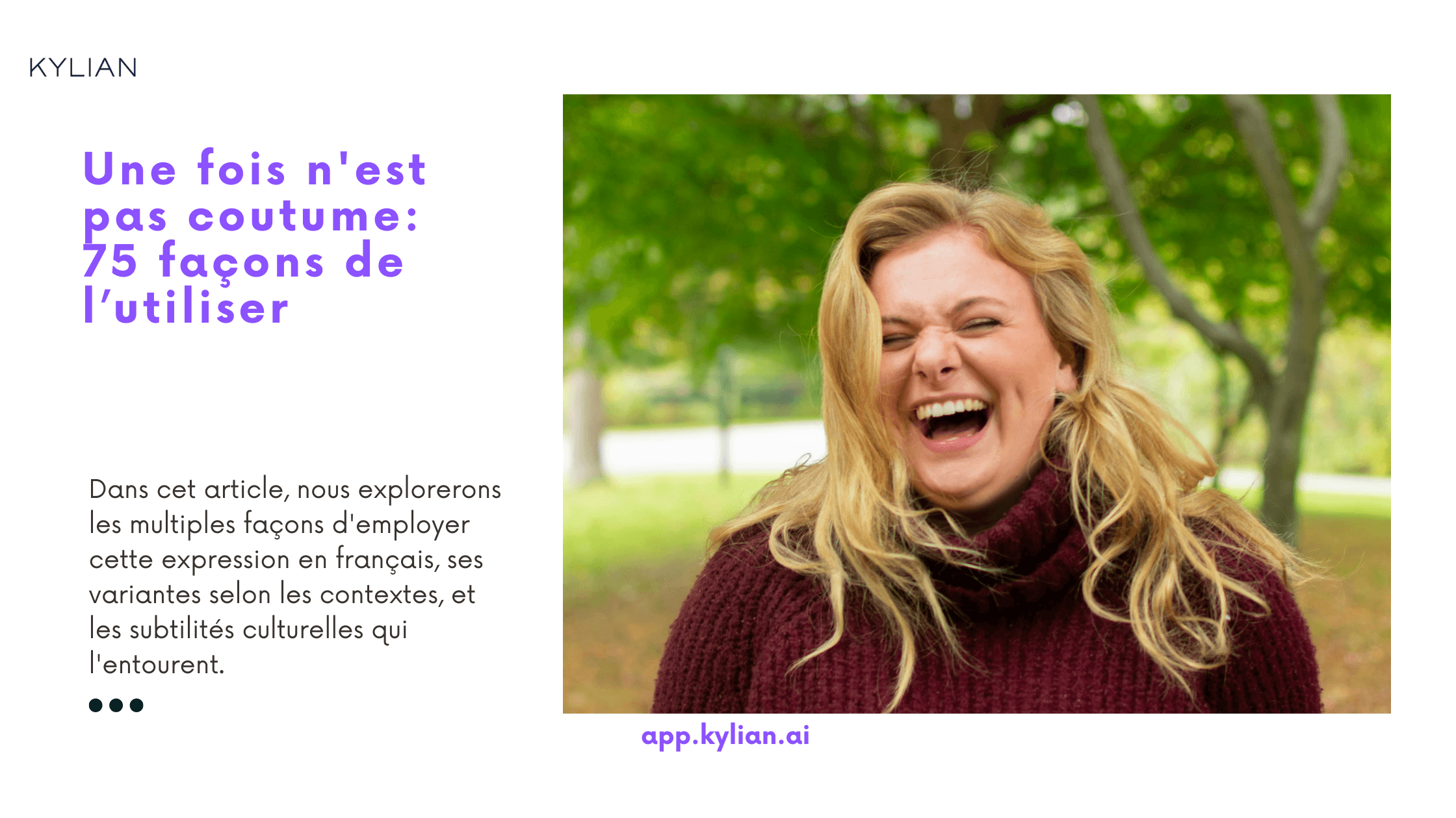 Une fois n'est pas coutume: 75 façons de l’utiliser