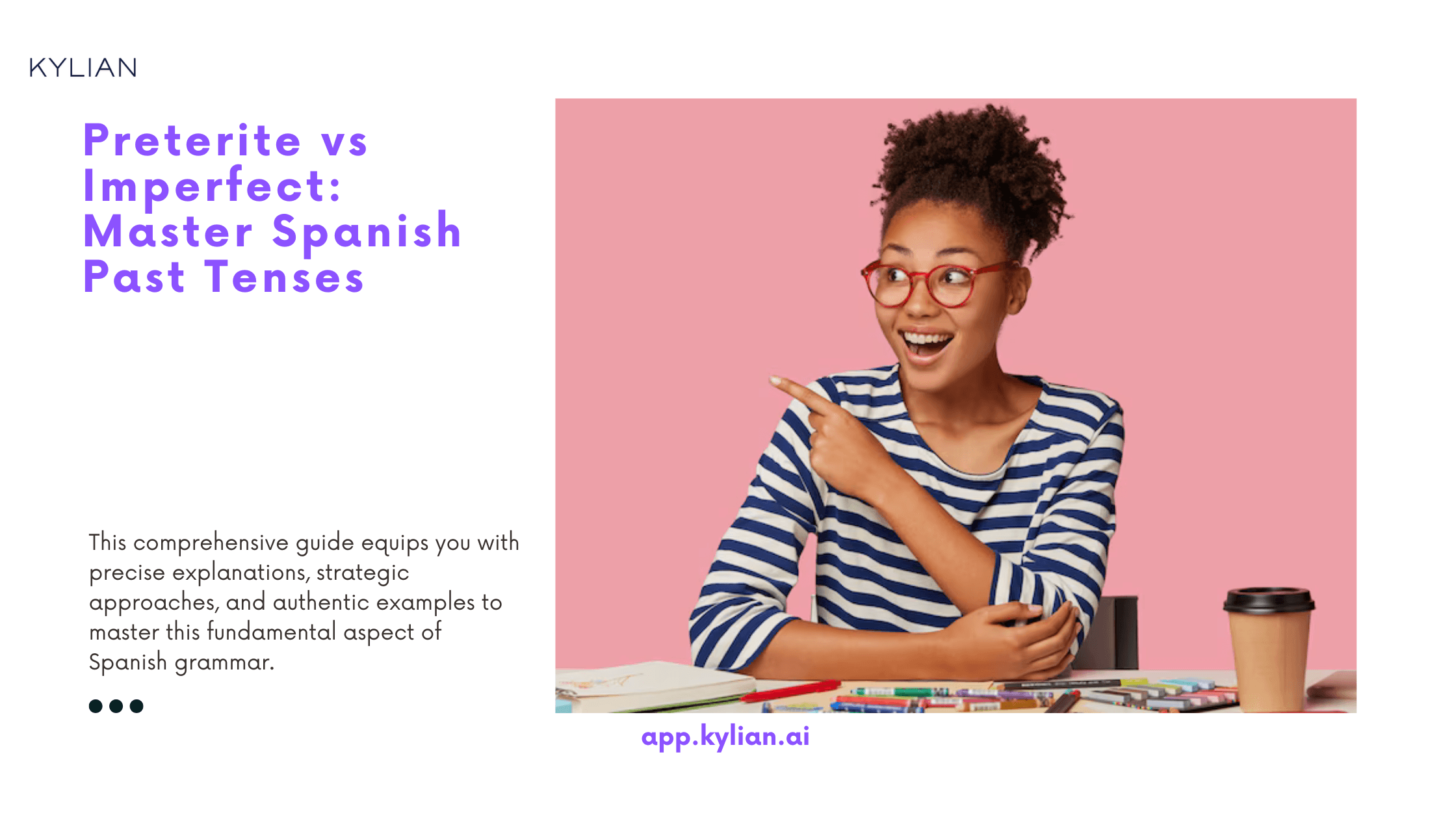 Preterite vs Imperfect: Master Spanish Past Tenses