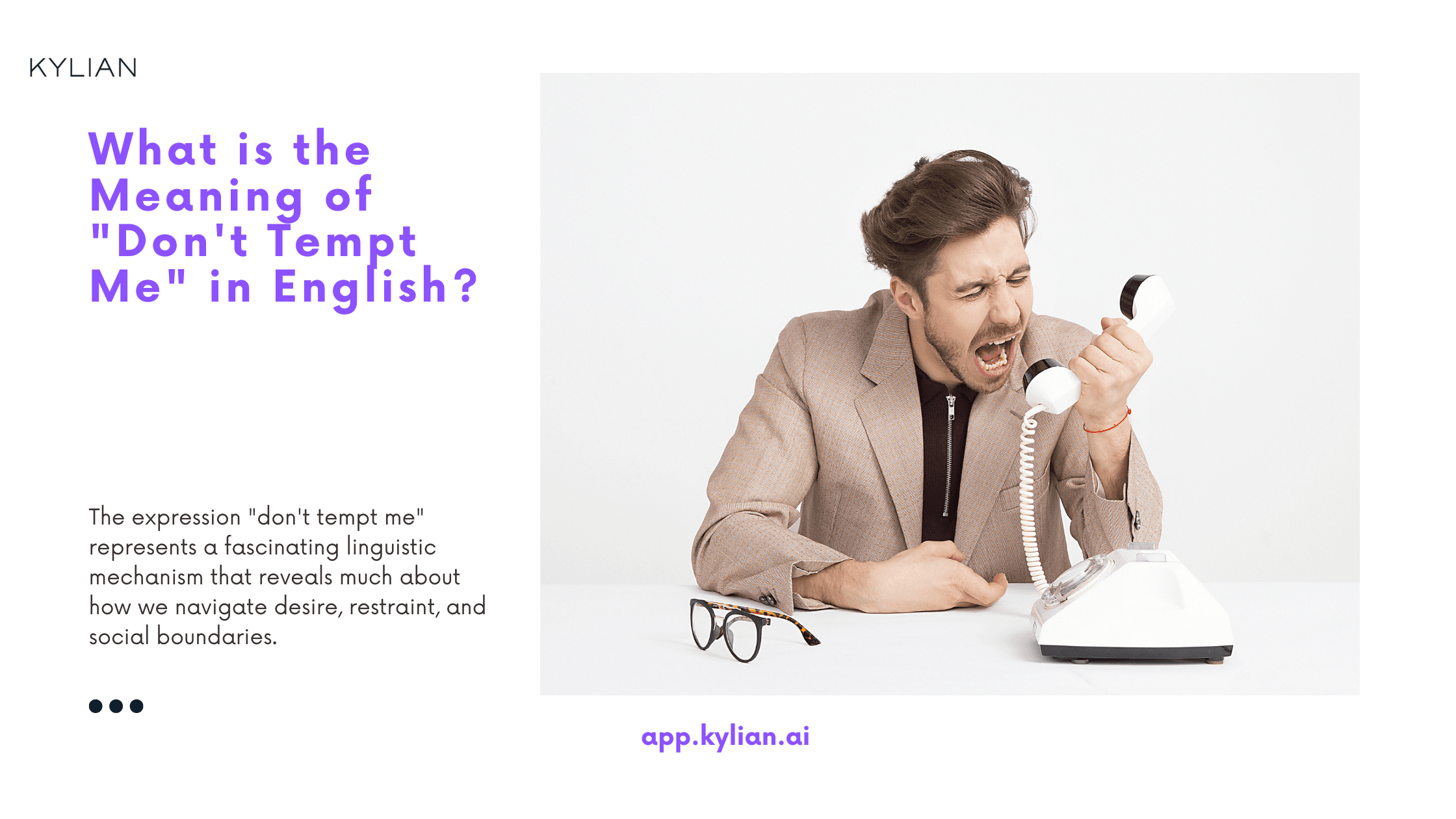 What is the Meaning of "Don't Tempt Me" in English?