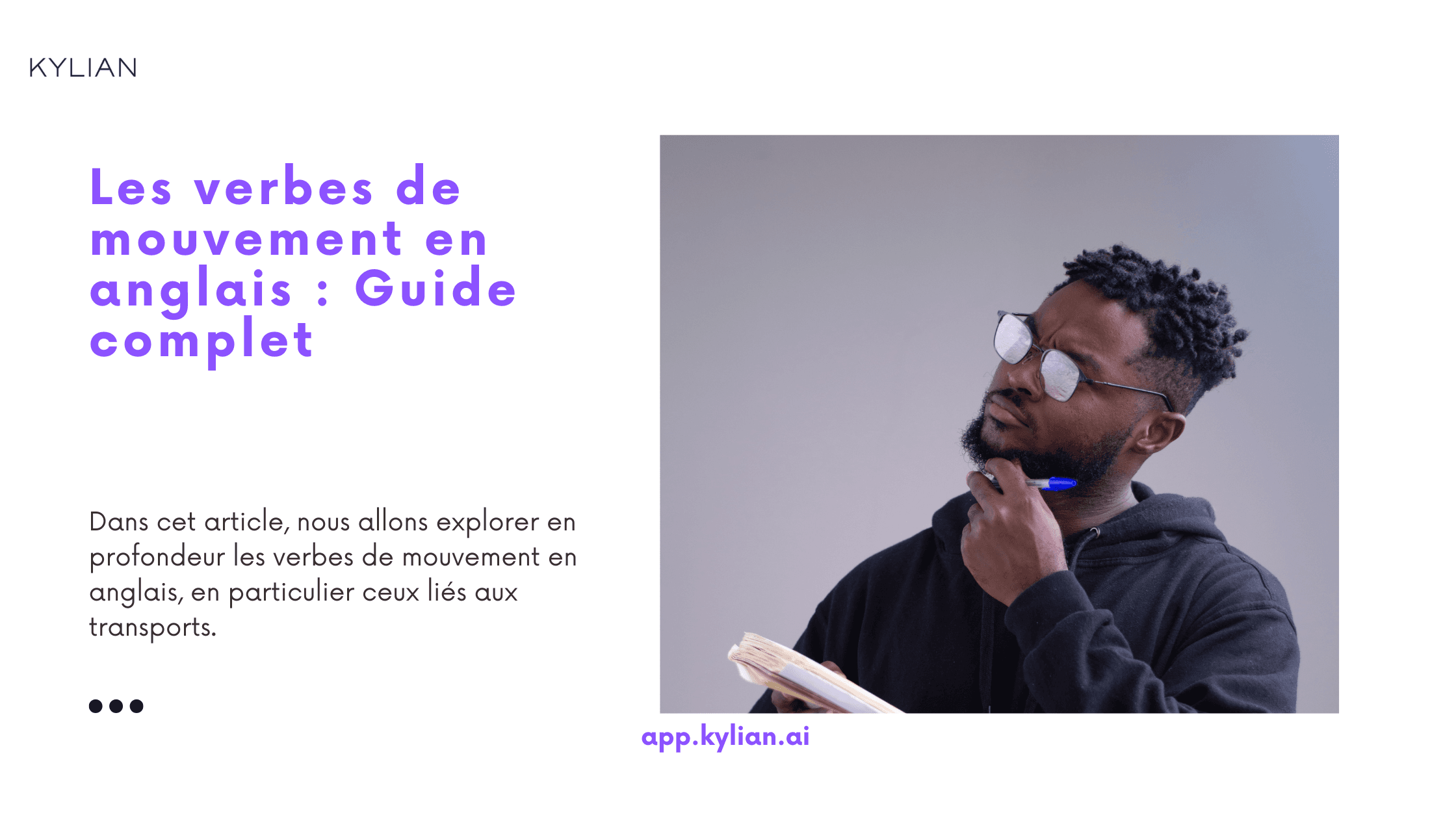 Les verbes de mouvement en anglais : Guide complet