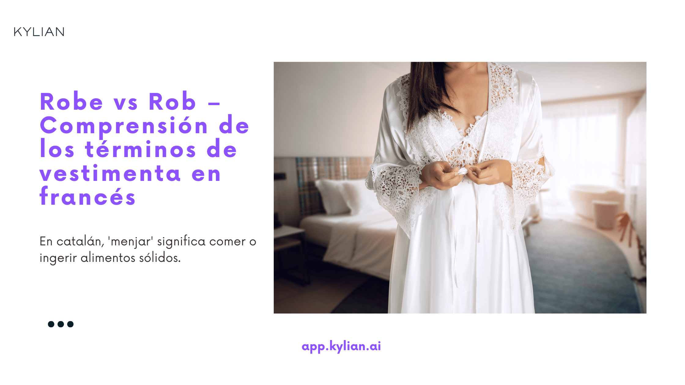 Robe vs Rob – Comprensión de los términos de vestimenta en francés