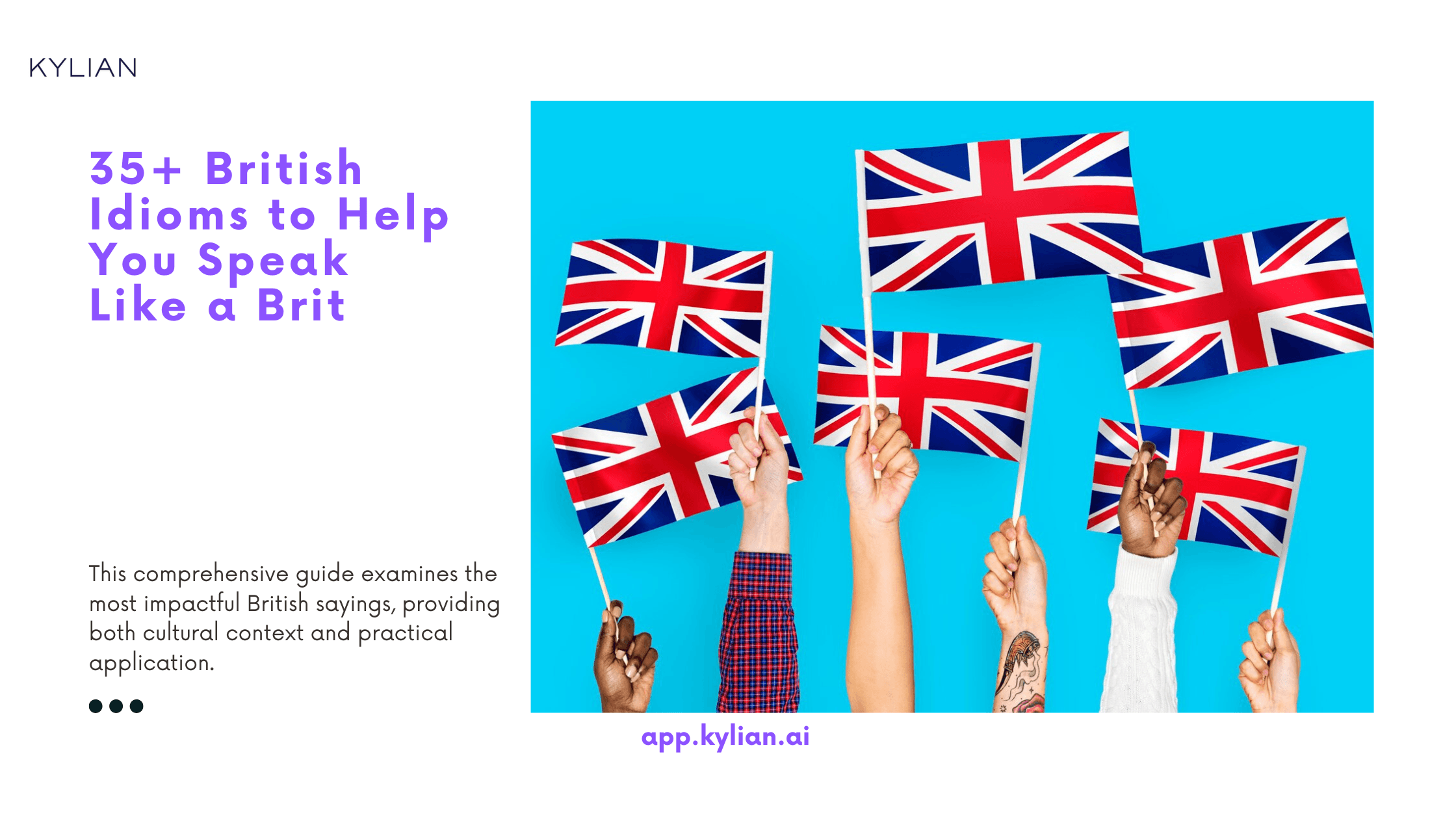 35+ British Idioms to Help You Speak Like a Brit