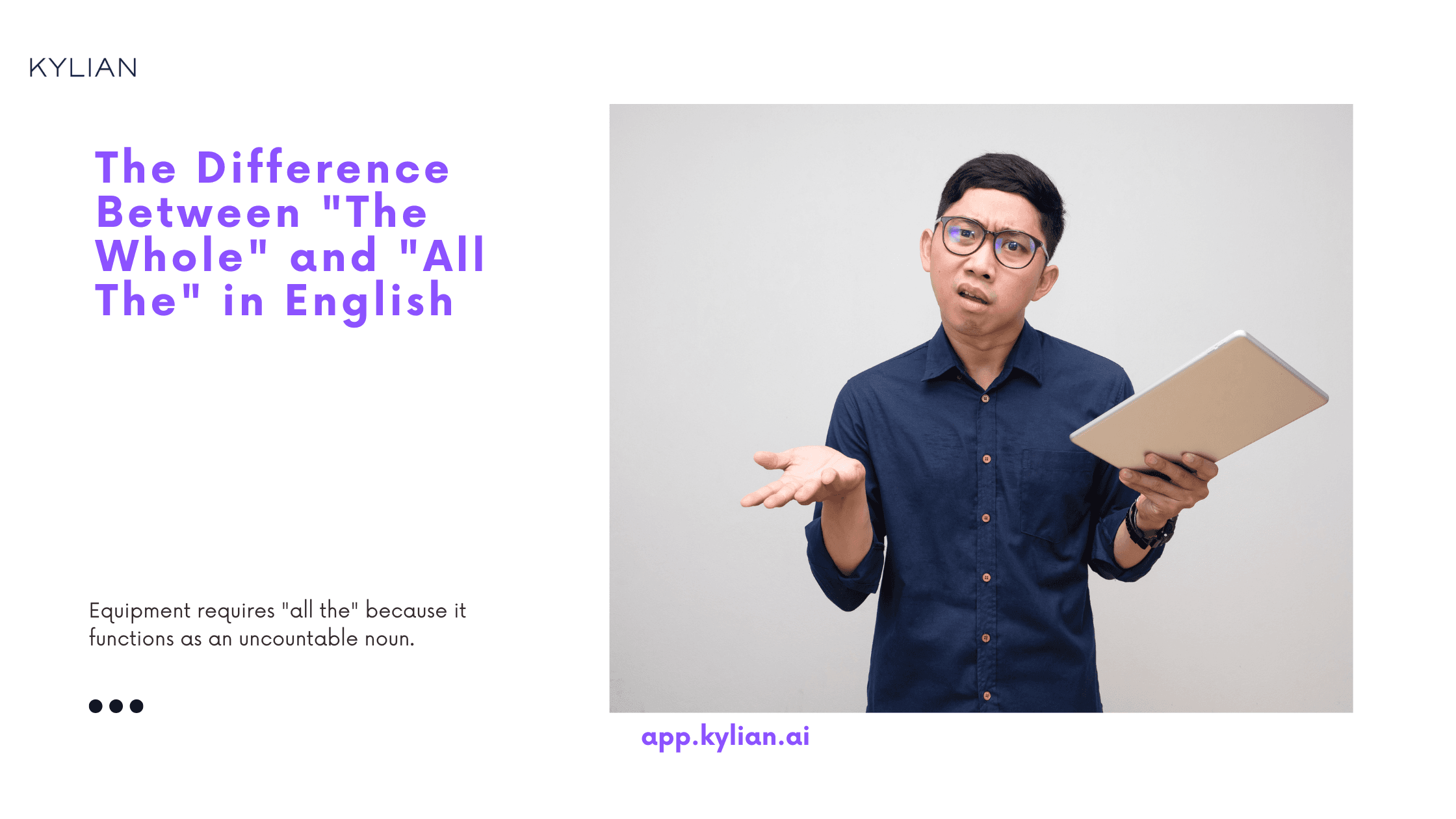 The Difference Between "The Whole" and "All The" in English