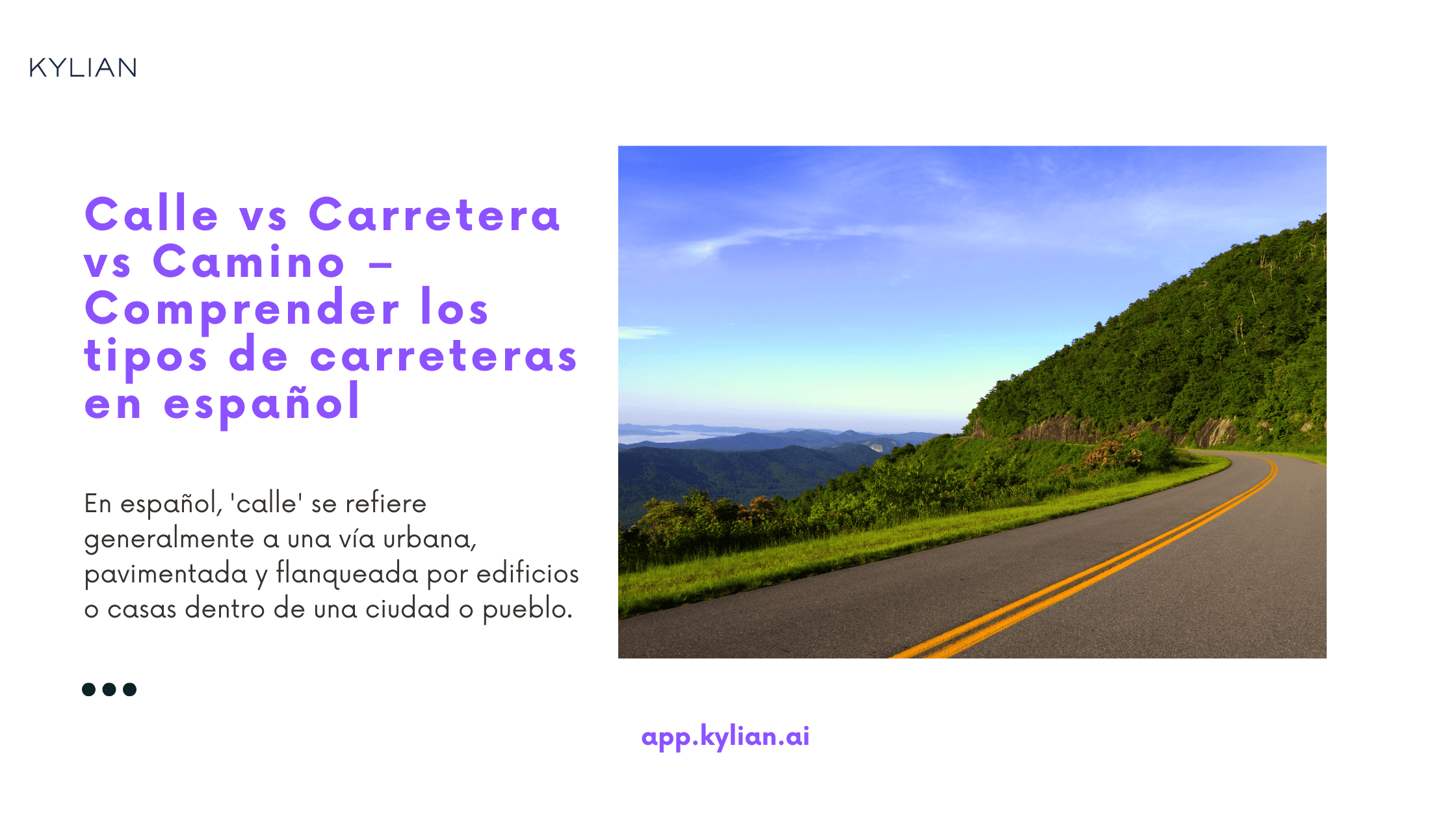 Calle vs Carretera vs Camino – Comprender los tipos de carreteras en español
