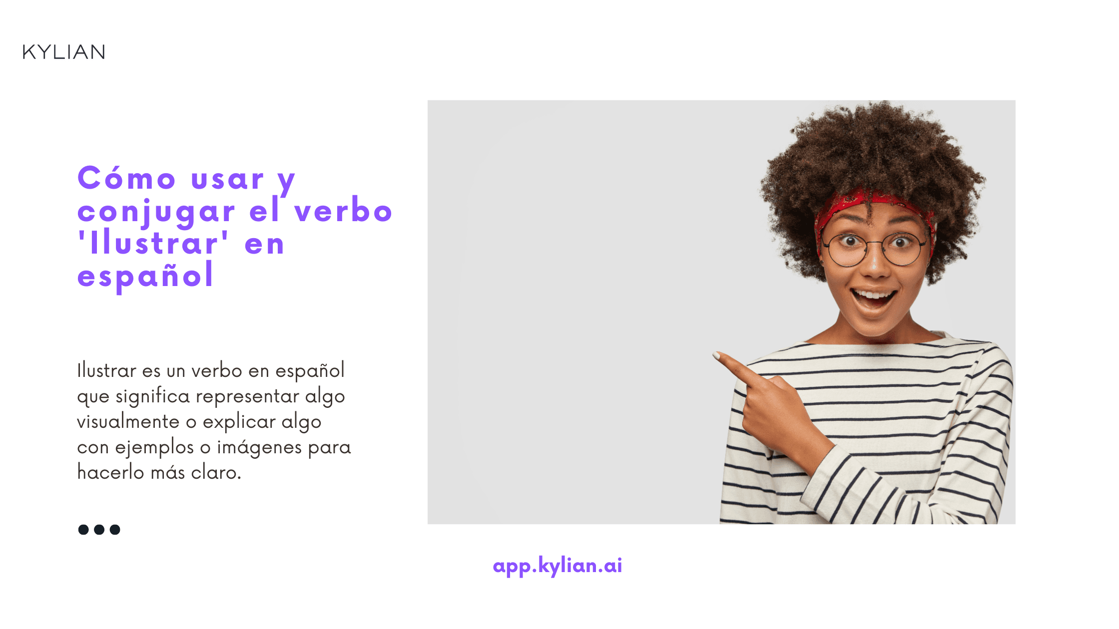 Cómo usar y conjugar el verbo 'Ilustrar' en español