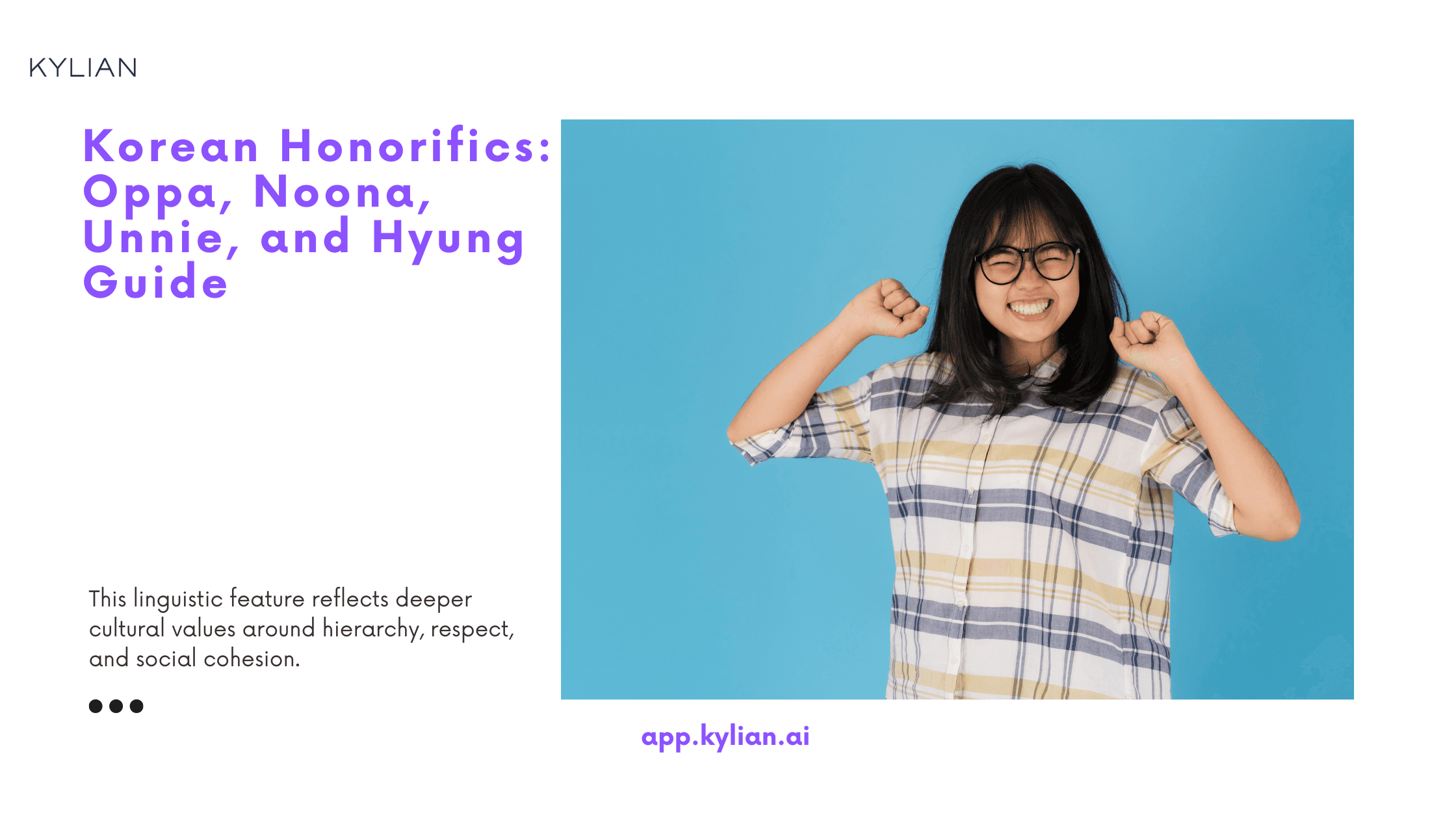 Korean Honorifics: Oppa, Noona, Unnie, and Hyung Guide