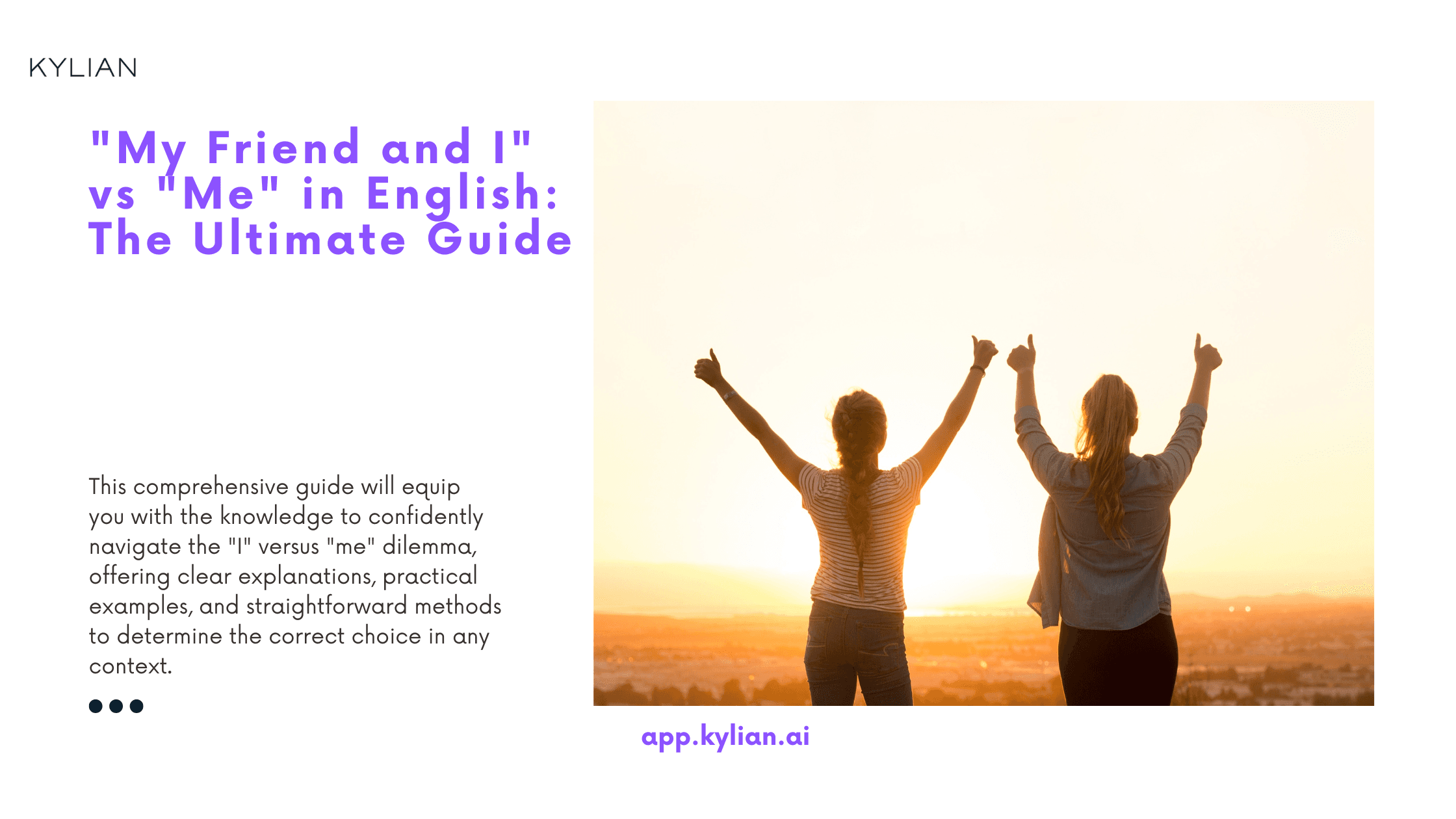 "My Friend and I" vs "Me" in English: The Ultimate Guide