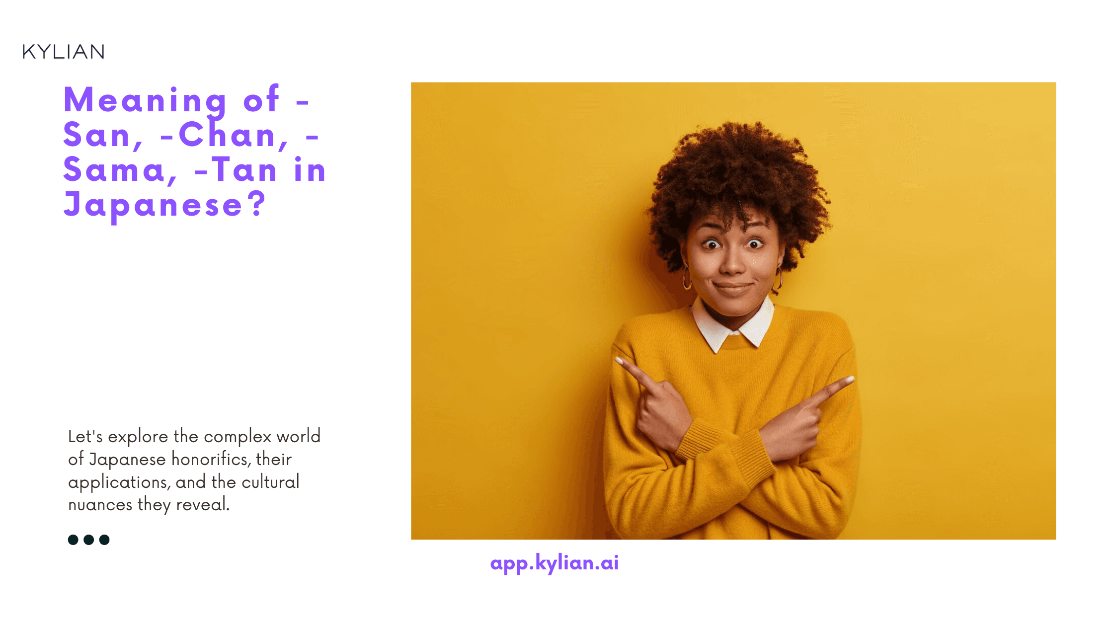 Meaning of -San, -Chan, -Sama, -Tan in Japanese?