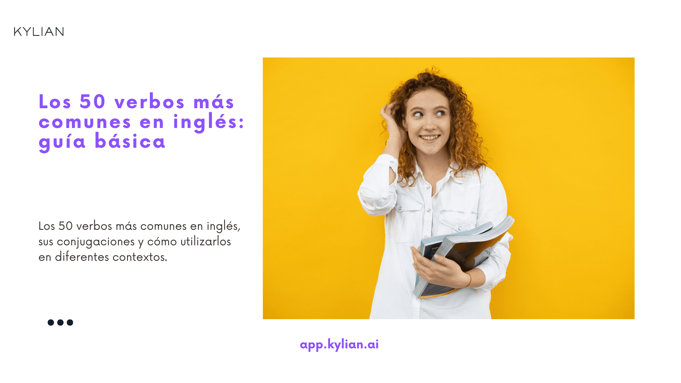Los 50 verbos más comunes en inglés: guía básica