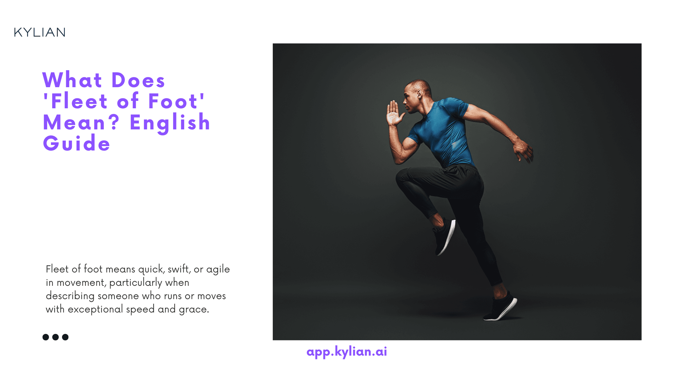 What Does 'Fleet of Foot' Mean? English Guide